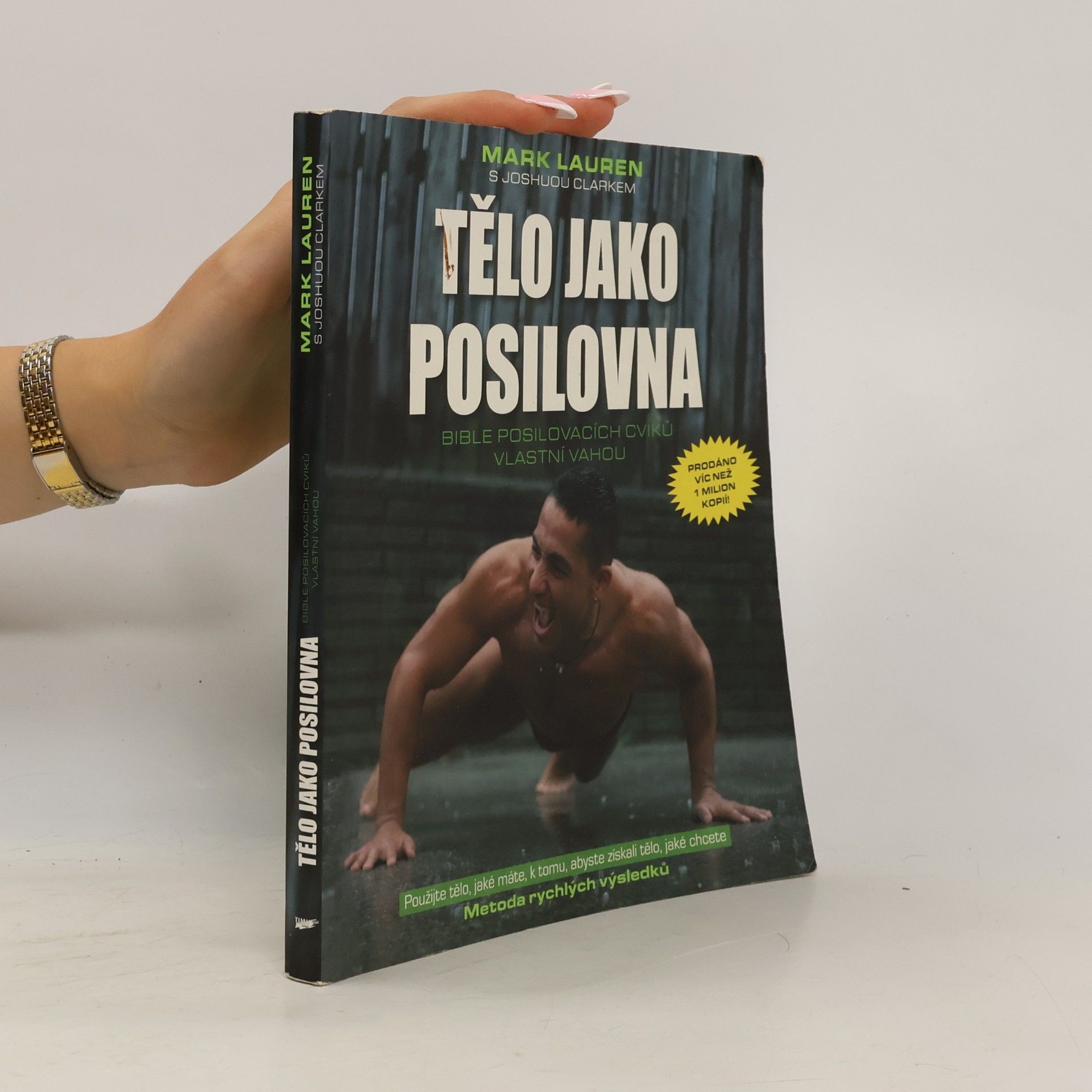Tělo jako posilovna: Bible posilovacích cviků
