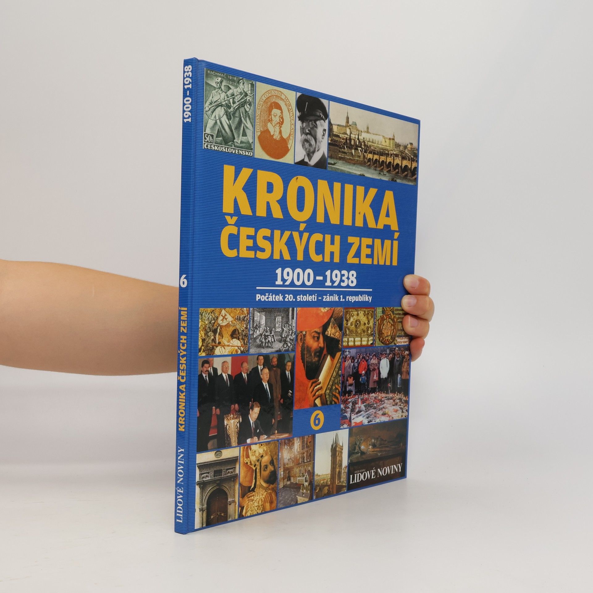 Pavel Bělina Kronika českých zemí 6. 1900-1938