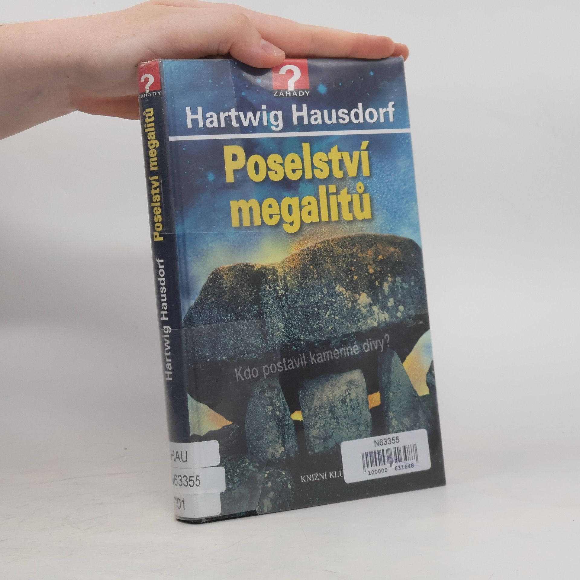 Hartwig Hausdorf Poselství megalitů