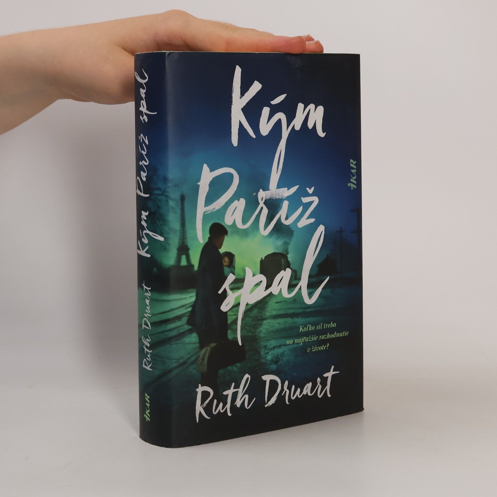 Ruth Druart Kým Paríž spal