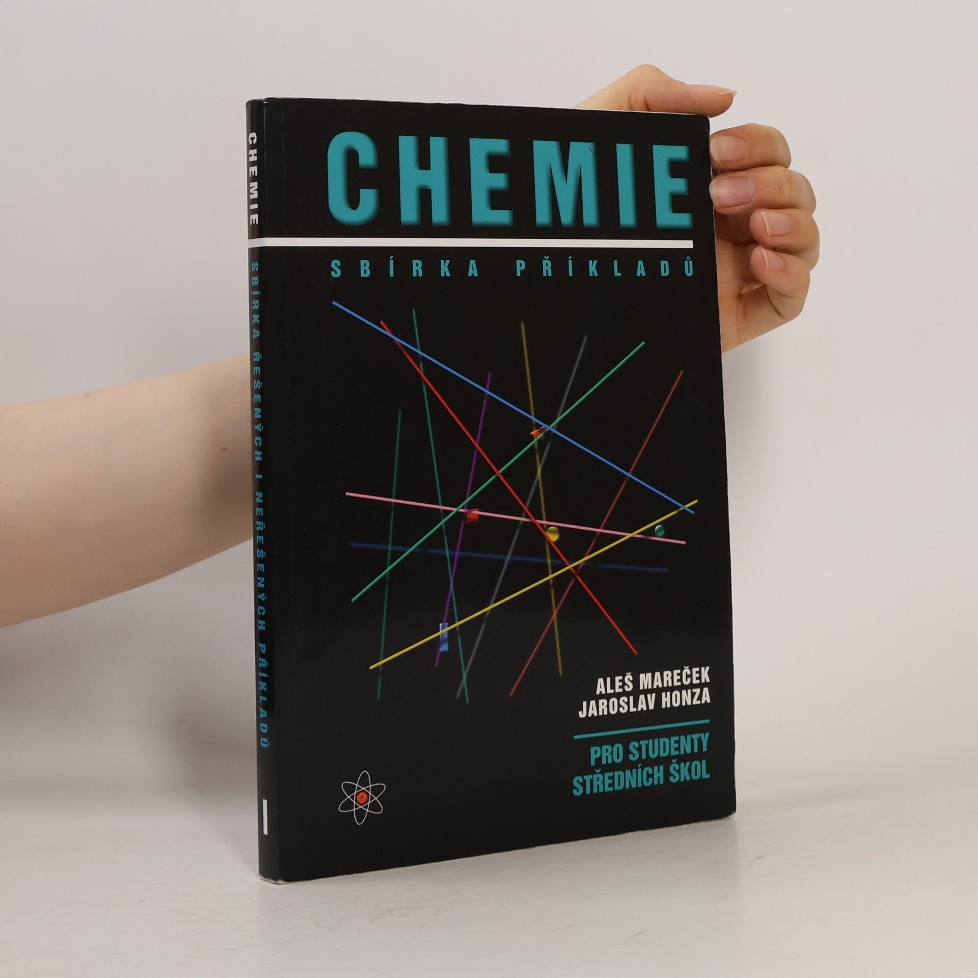 Aleš Mareček Chemie. Sbírka příkladů pro studenty středních škol
