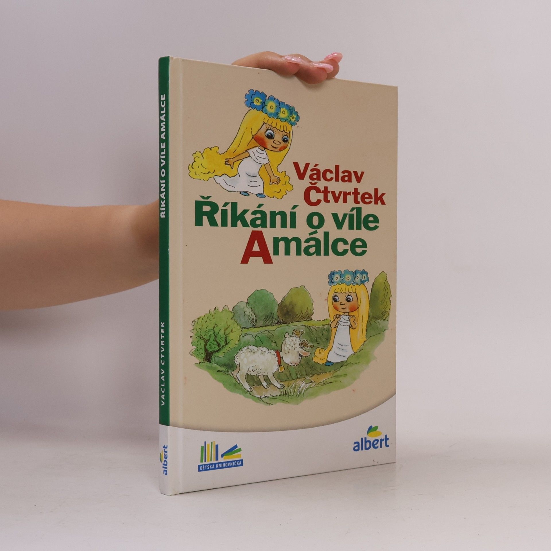 Václav Čtvrtek Říkání o víle Amálce