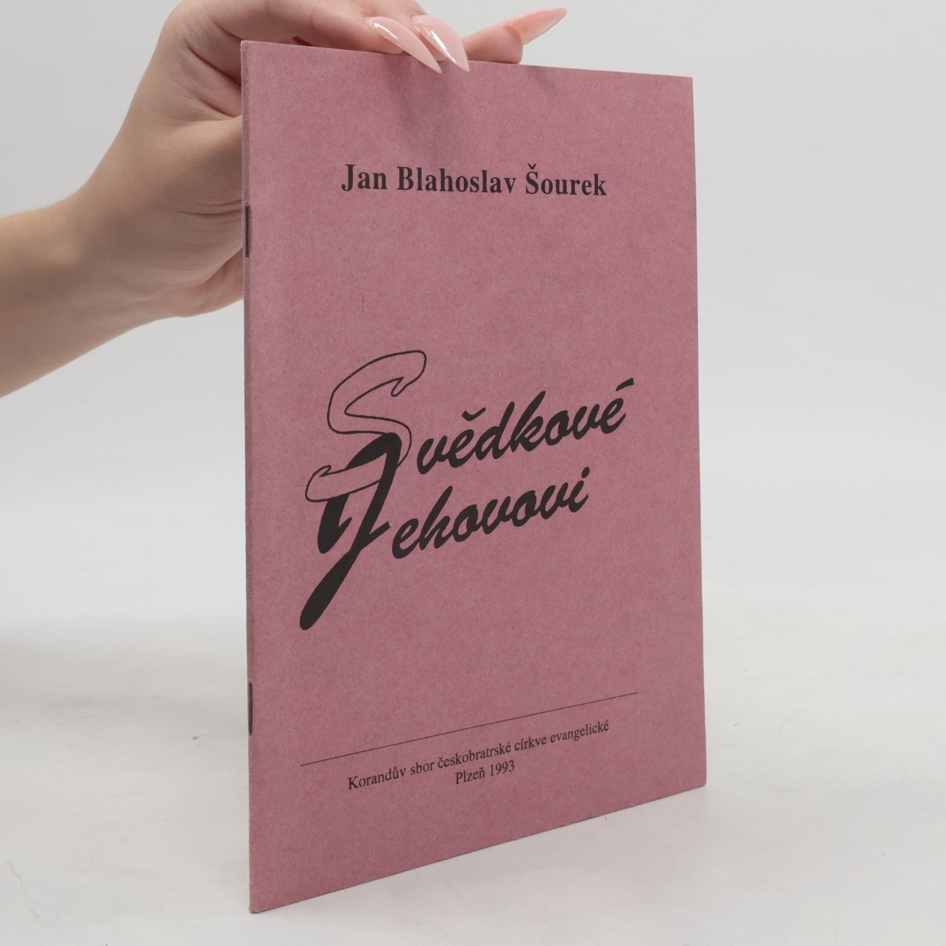 Jan Blahoslav Šourek Svědkové Jehovovi