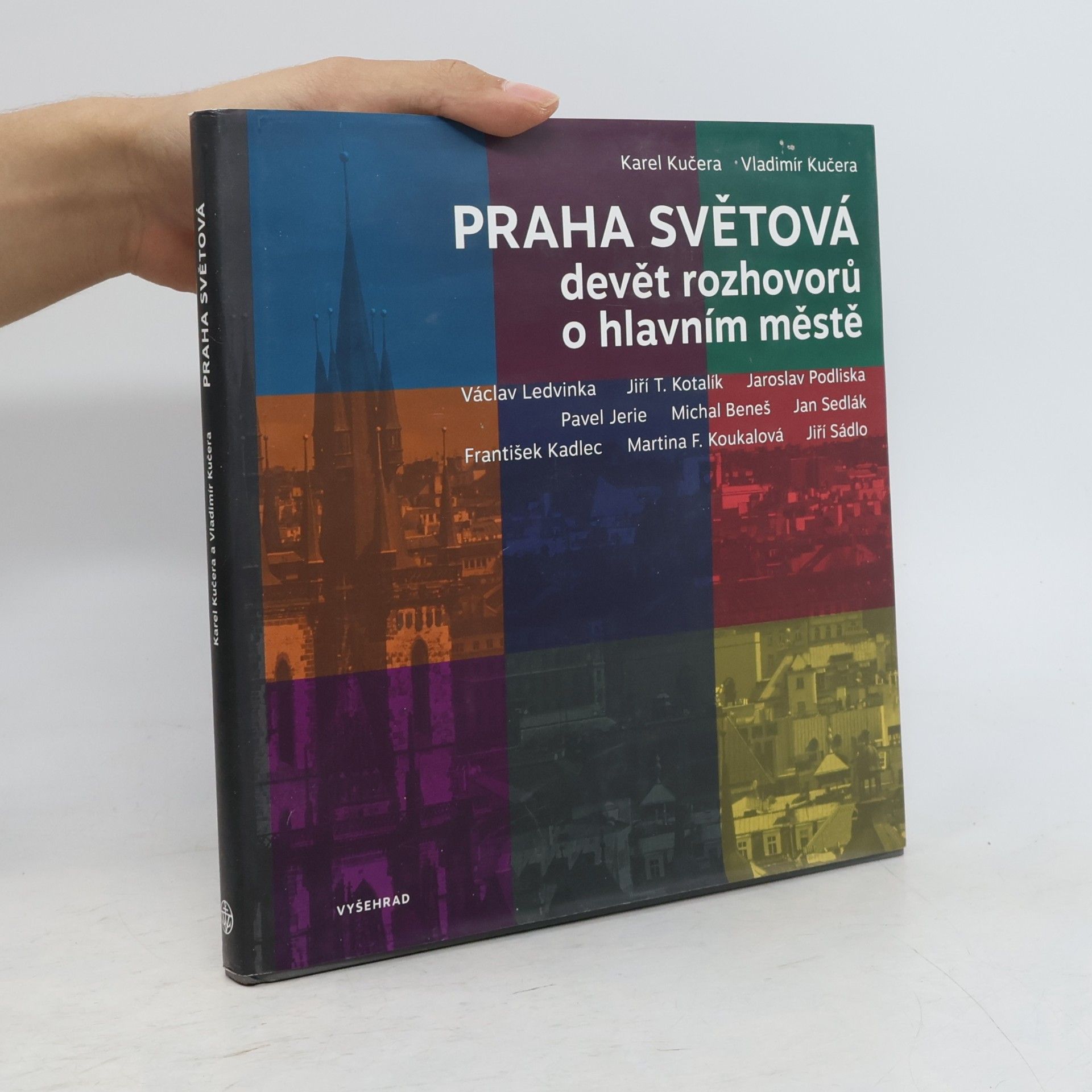 Praha světová: Devět rozhovorů o hlavním městě