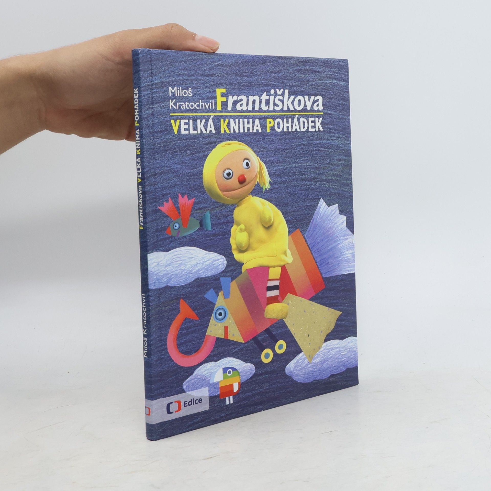 Miloš Kratochvíl Františkova velká kniha pohádek