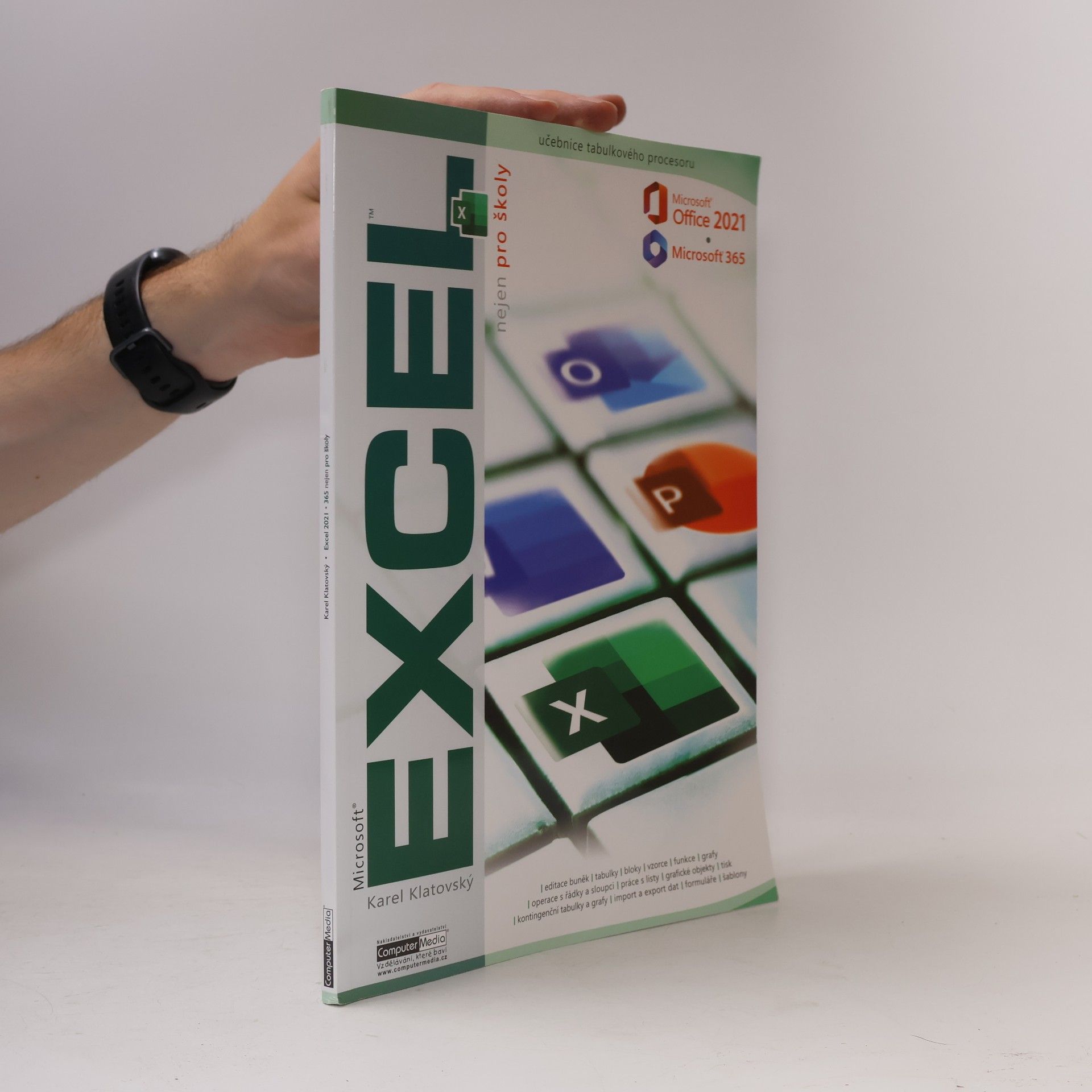 Karel Klatovský Excel 2021 / 365 nejen pro školy