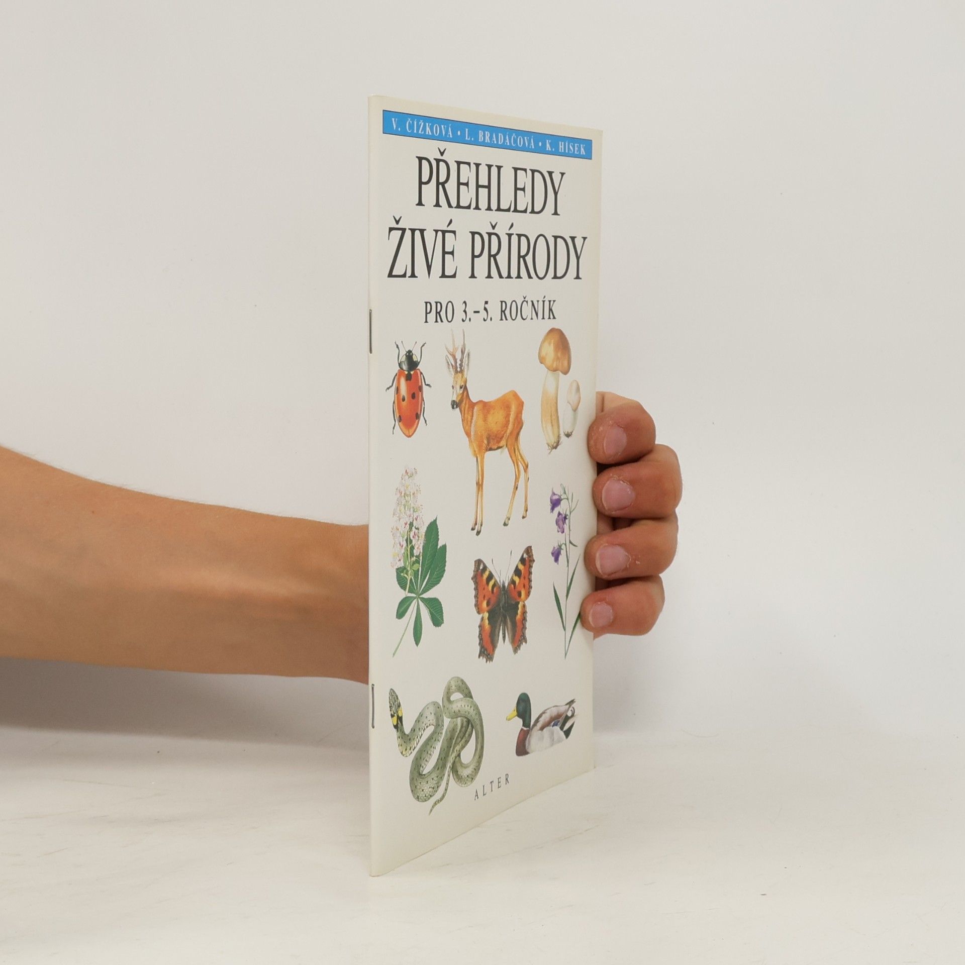 Věra Čížková Přehledy živé přírody pro 3. - 5. ročníky