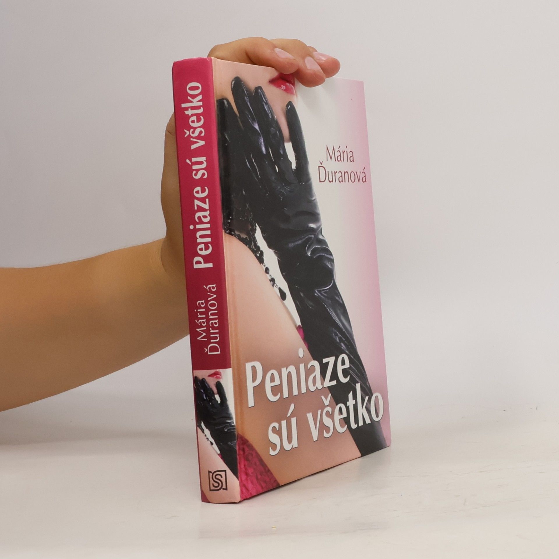 Mária Ďuranová Peniaze sú všetko