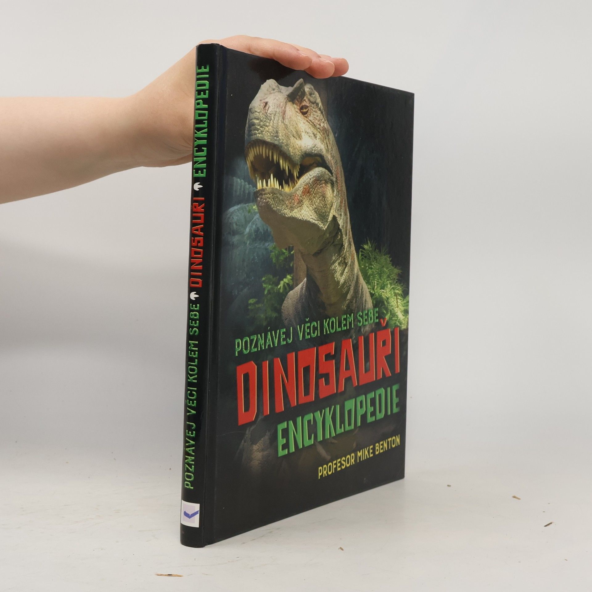 Dinosauři : encyklopedie : poznávej věci kolem sebe
