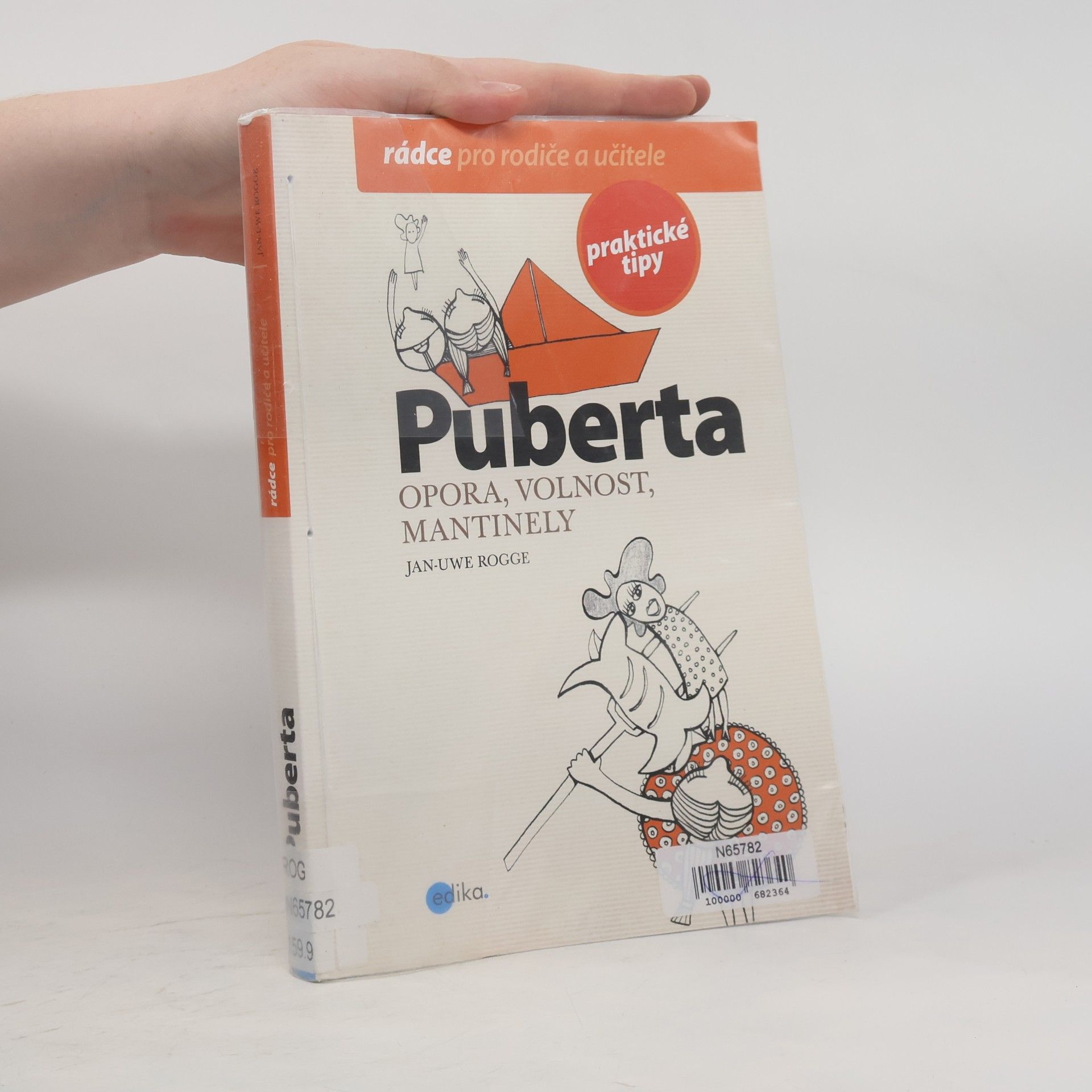 Jan-Uwe Rogge Puberta : opora, volnost, mantinely