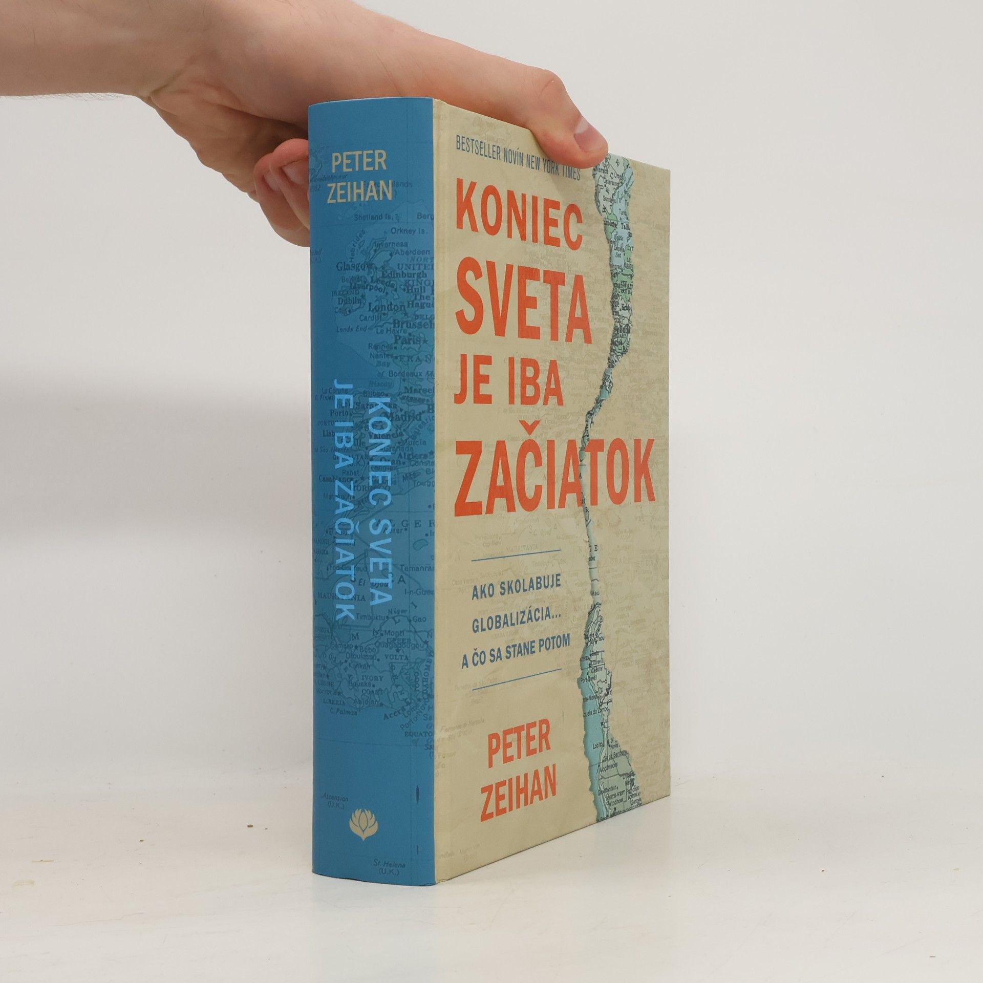 Peter Zeihan Koniec sveta je iba začiatok