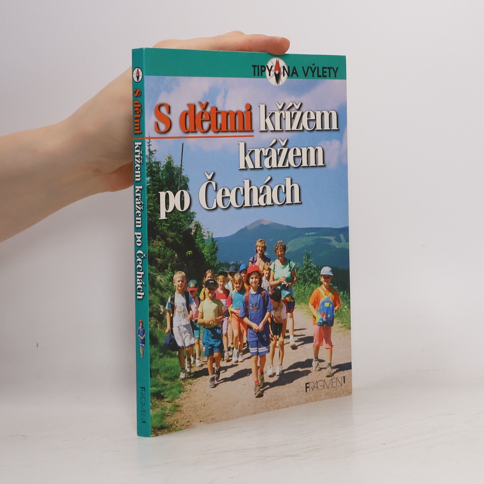 S dětmi křížem krážem po Čechách