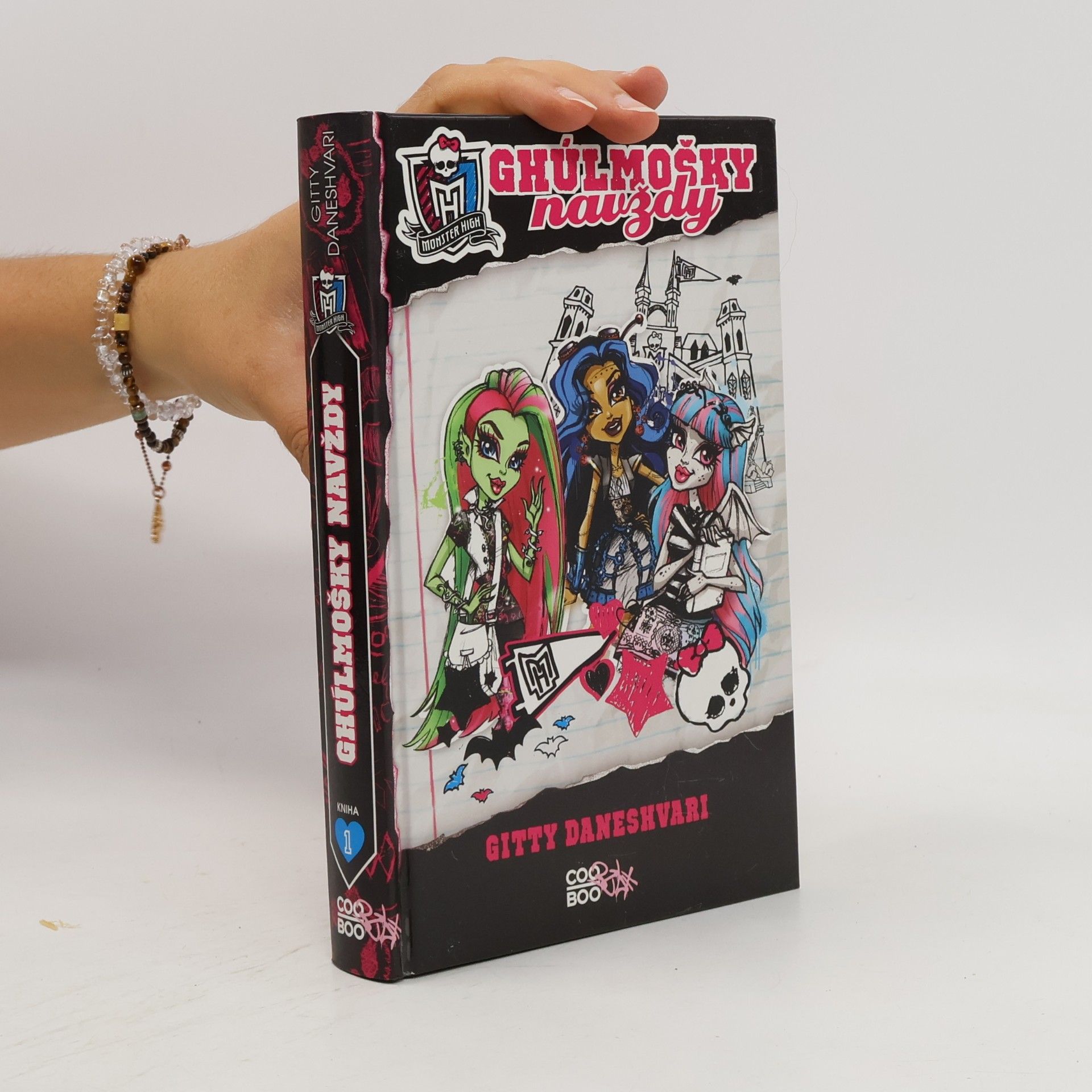 Gitty Daneshvari Monster High. Ghúlmošky navždy