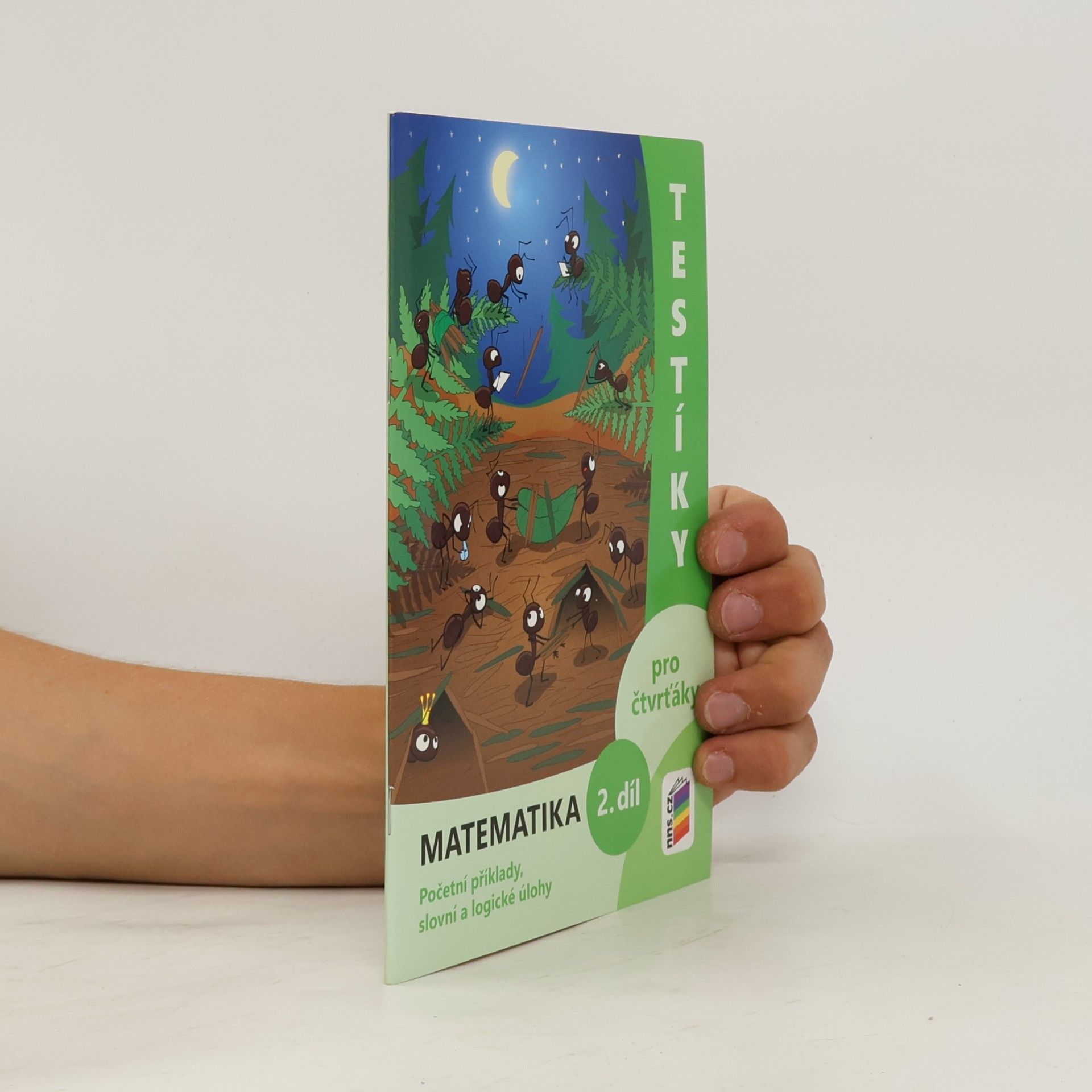 NNS Testíky pro čtvrťáky – matematika, 2. díl (barevný pracovní sešit)