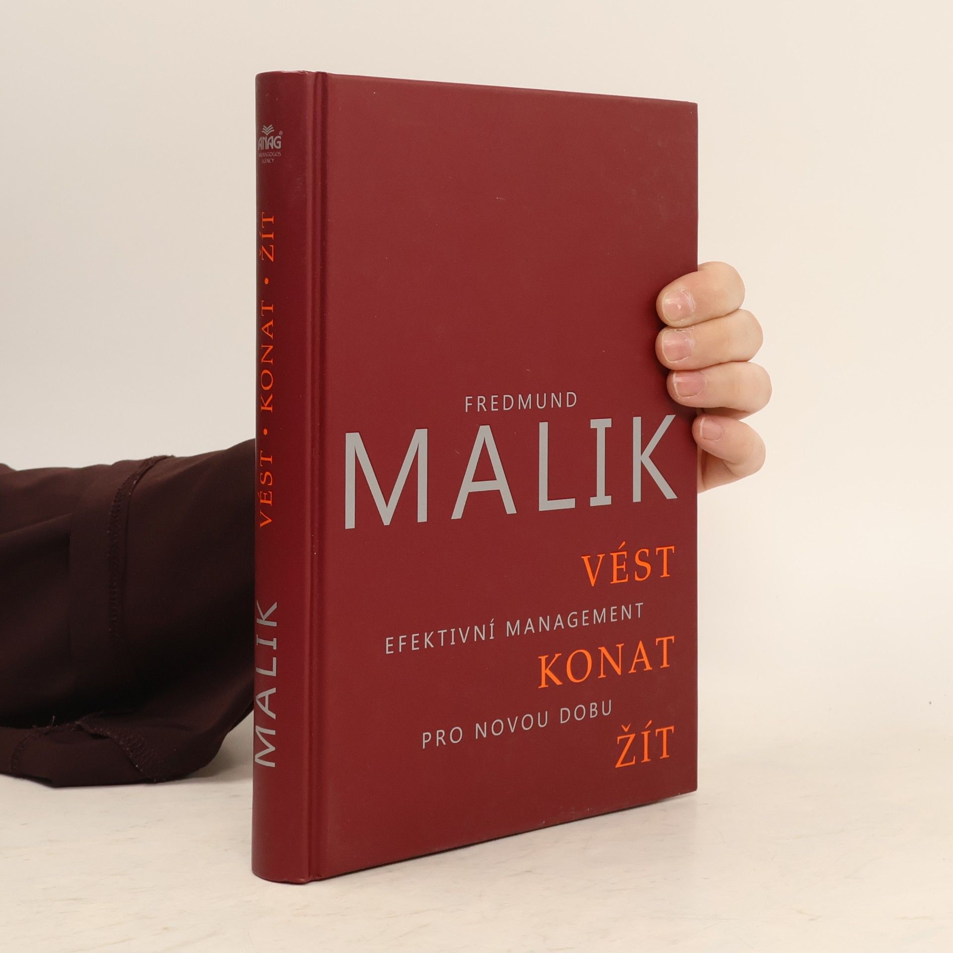 Fredmund F. Malik Vést, konat, žít