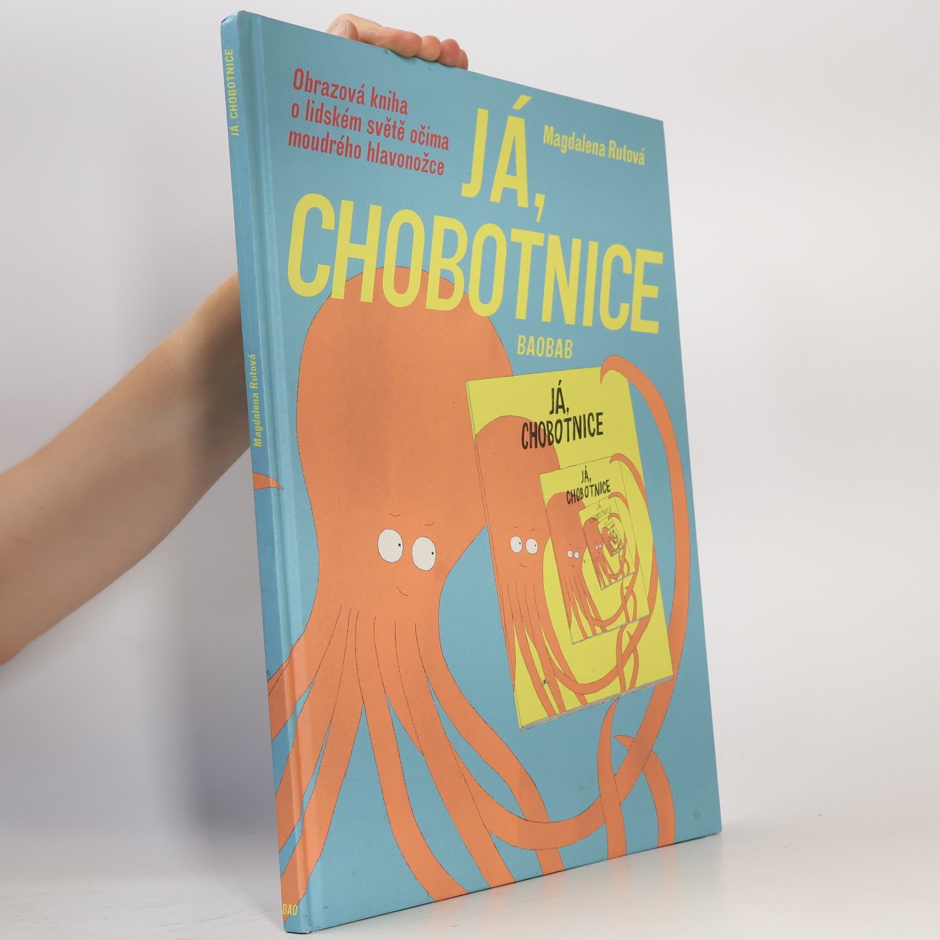 Magdalena Rutová Já, chobotnice