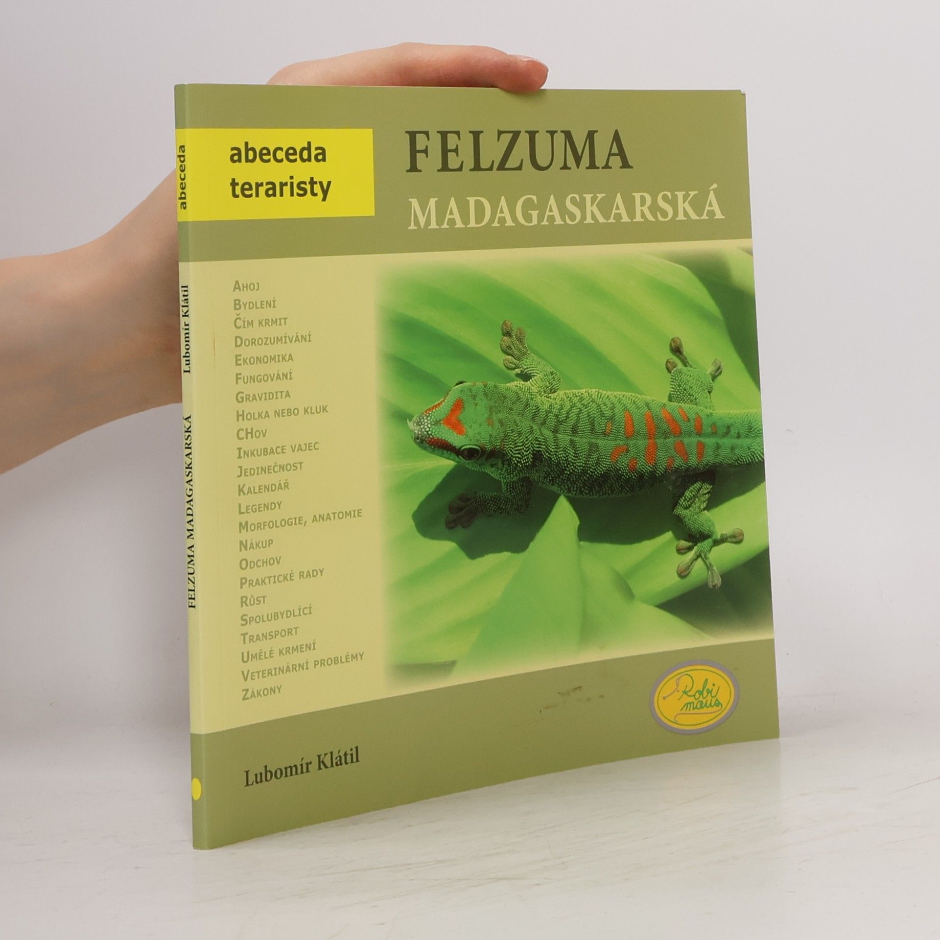 Lubomír Klátil Felzuma madagaskarská
