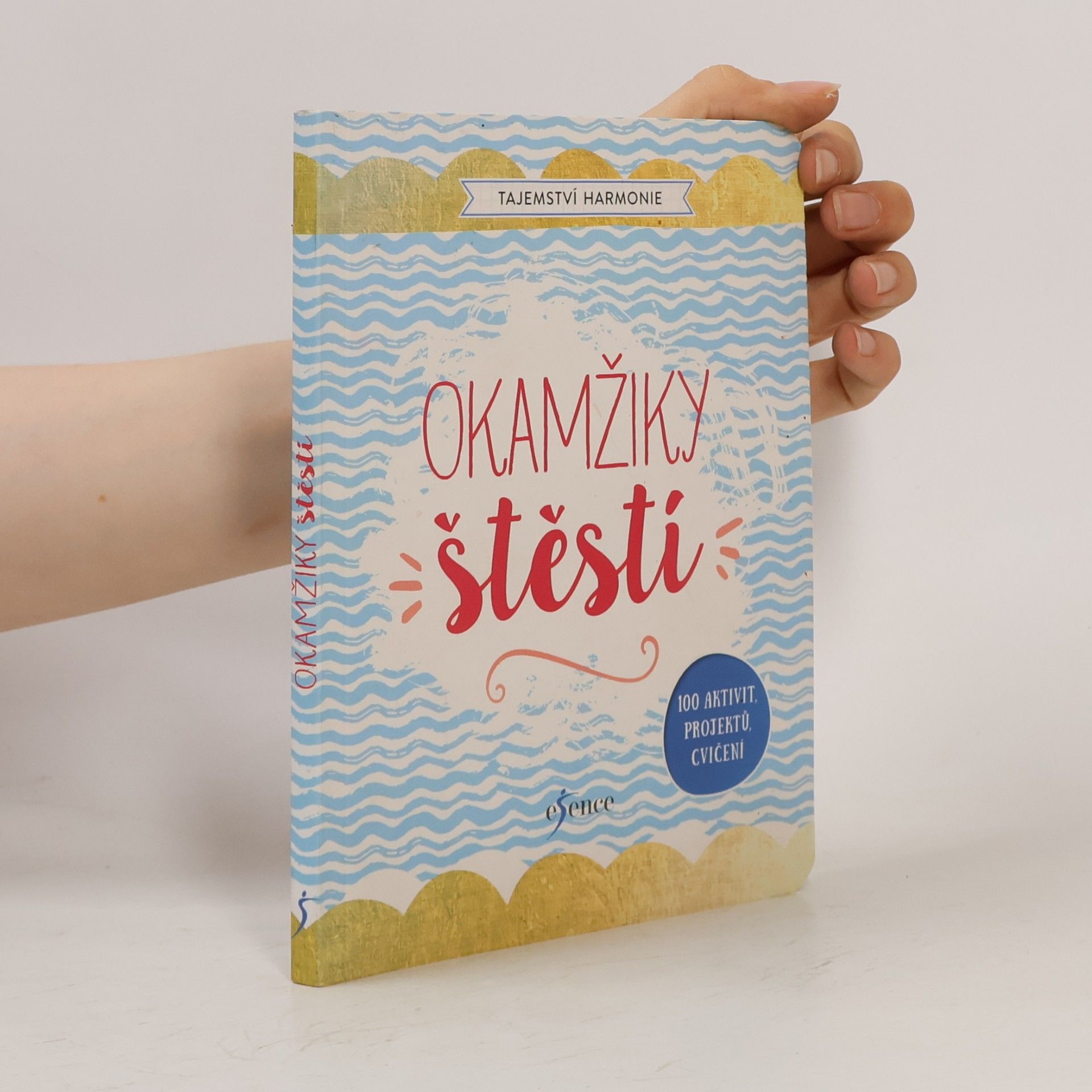 Tajemství harmonie. Okamžiky štěstí