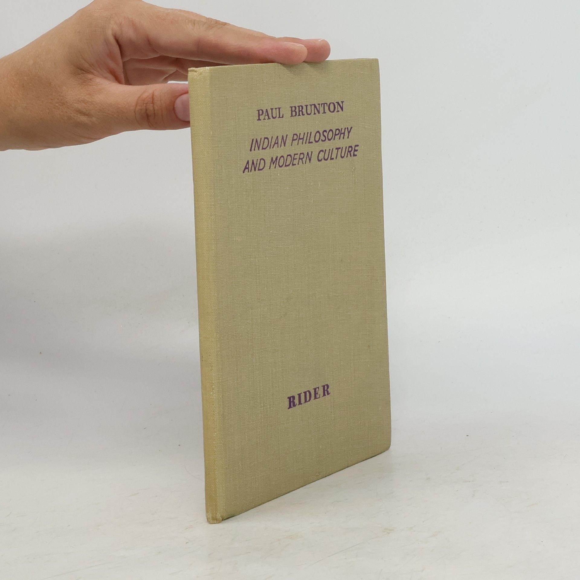 Paul Brunton Indian Philosophy and Modern Culture