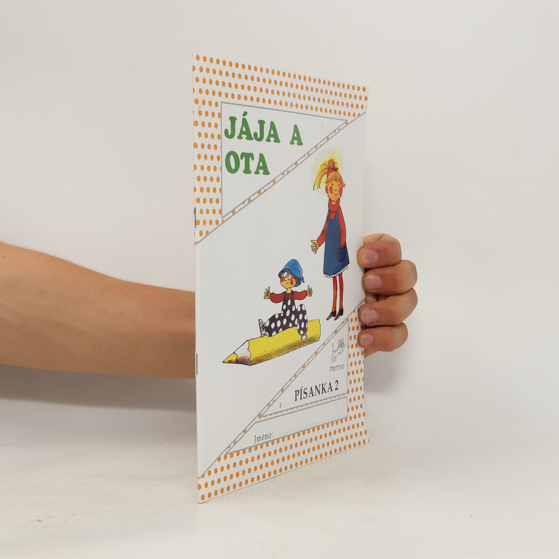 Hana Mikulenková Jája a Ota : Písanka 2 pro 1. ročník