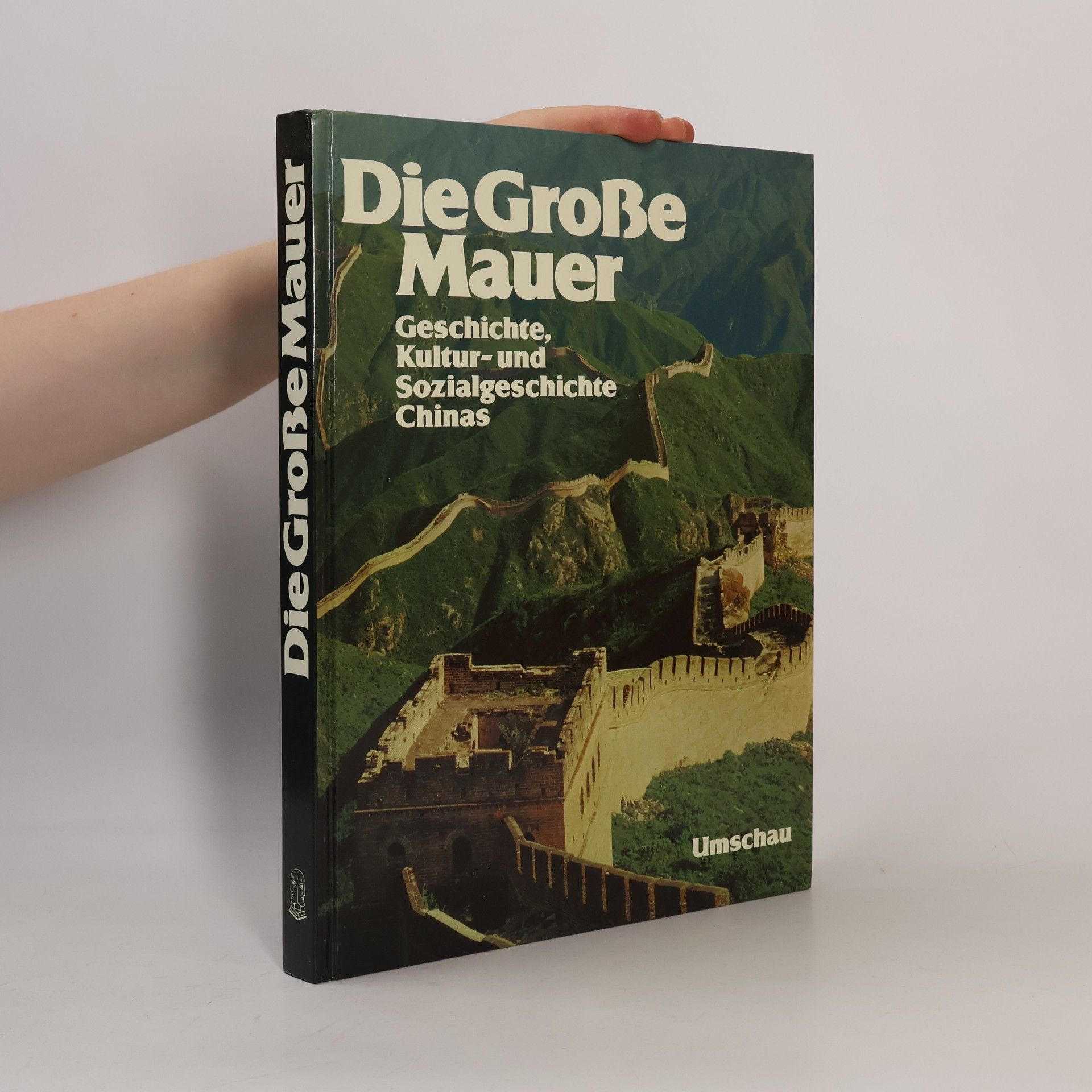 Tsê-wên Lo Die Grosse Mauer
