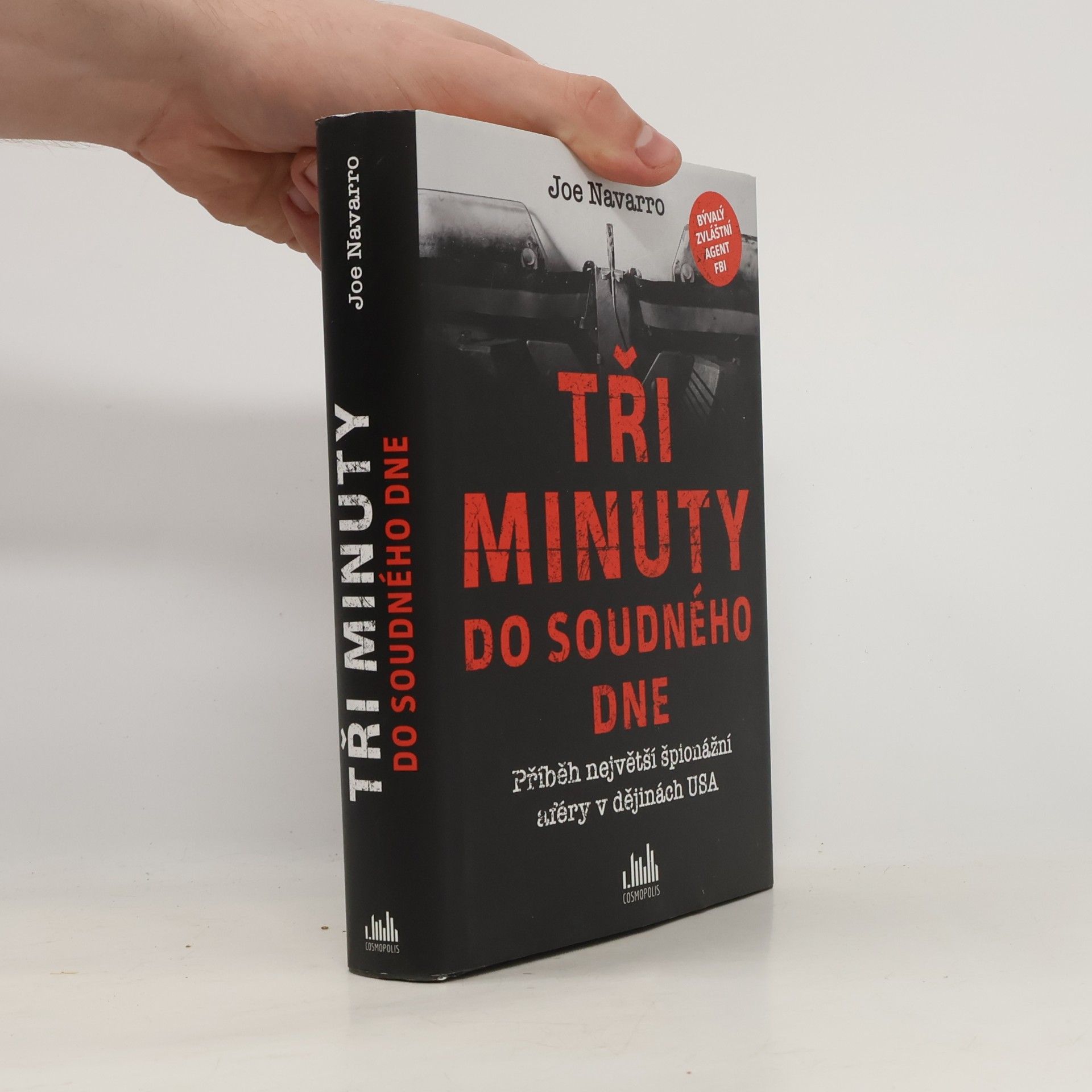 Joe Navarro Tři minuty do soudného dne