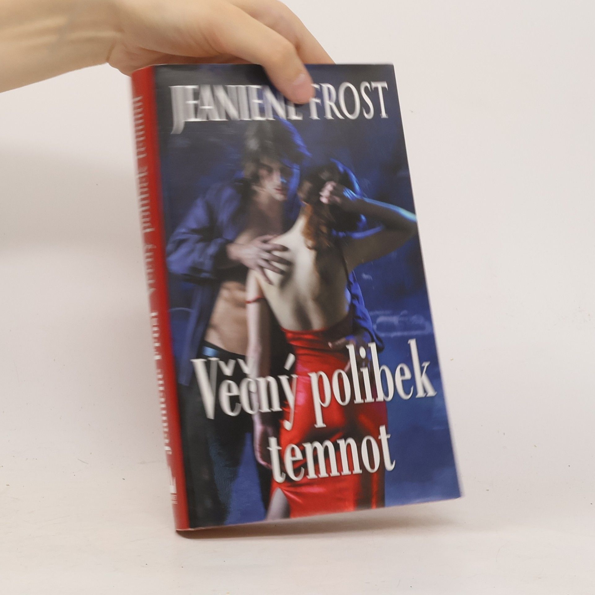Jeaniene Frost Věčný polibek temnot. 2. díl