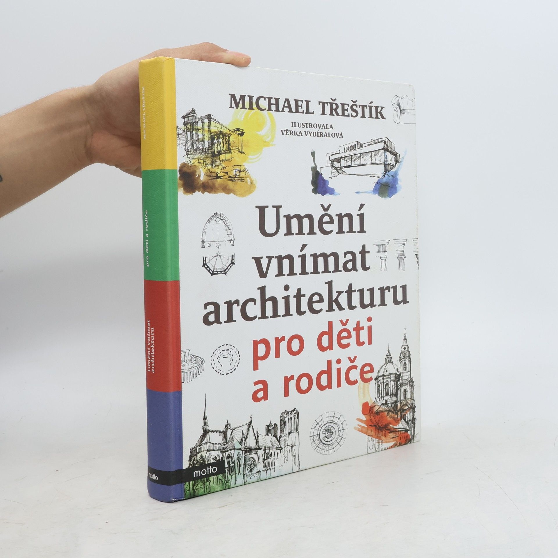 Michael Třeštík Umění vnímat architekturu pro děti a rodiče