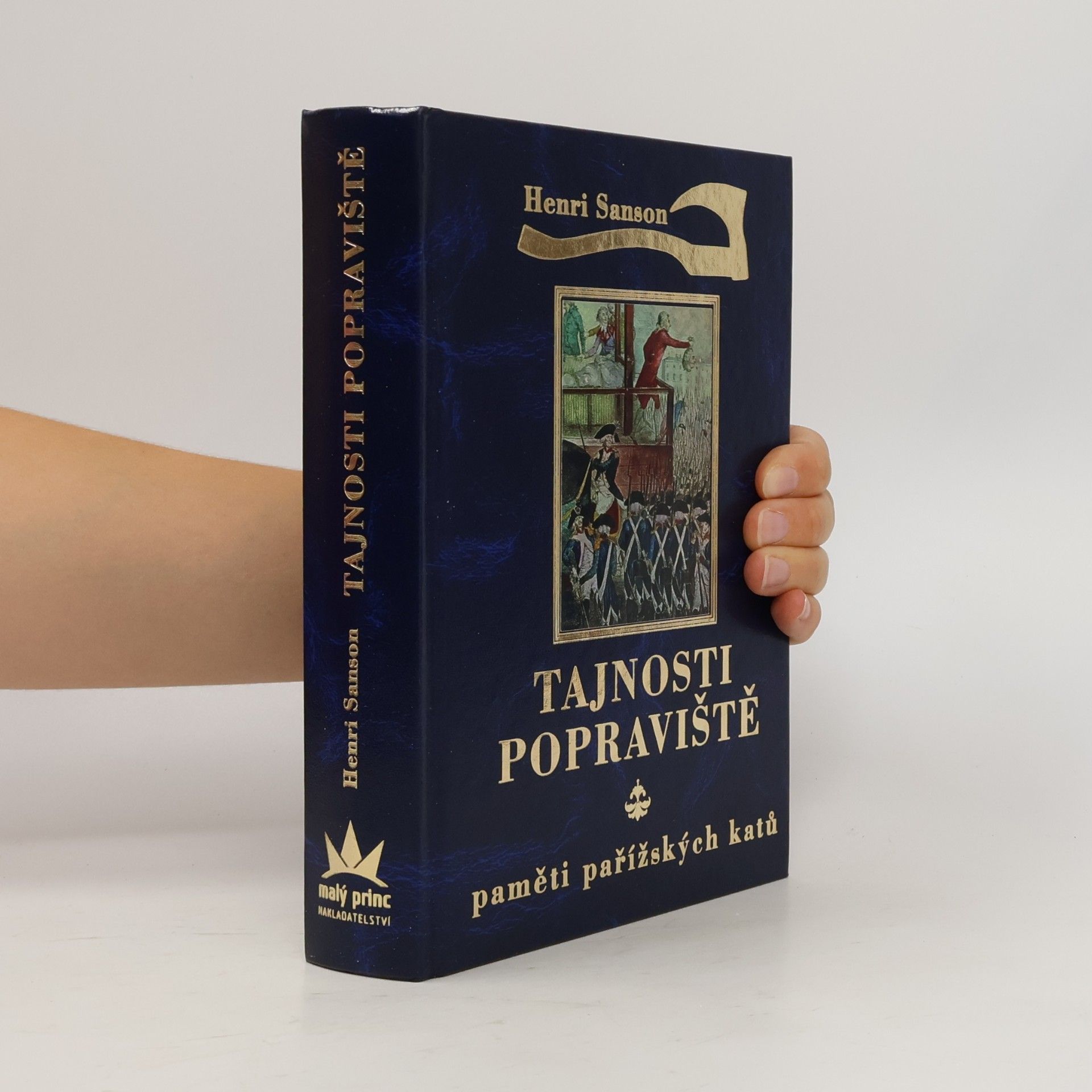 Henri Sanson Tajnosti popraviště: Paměti pařížských katů