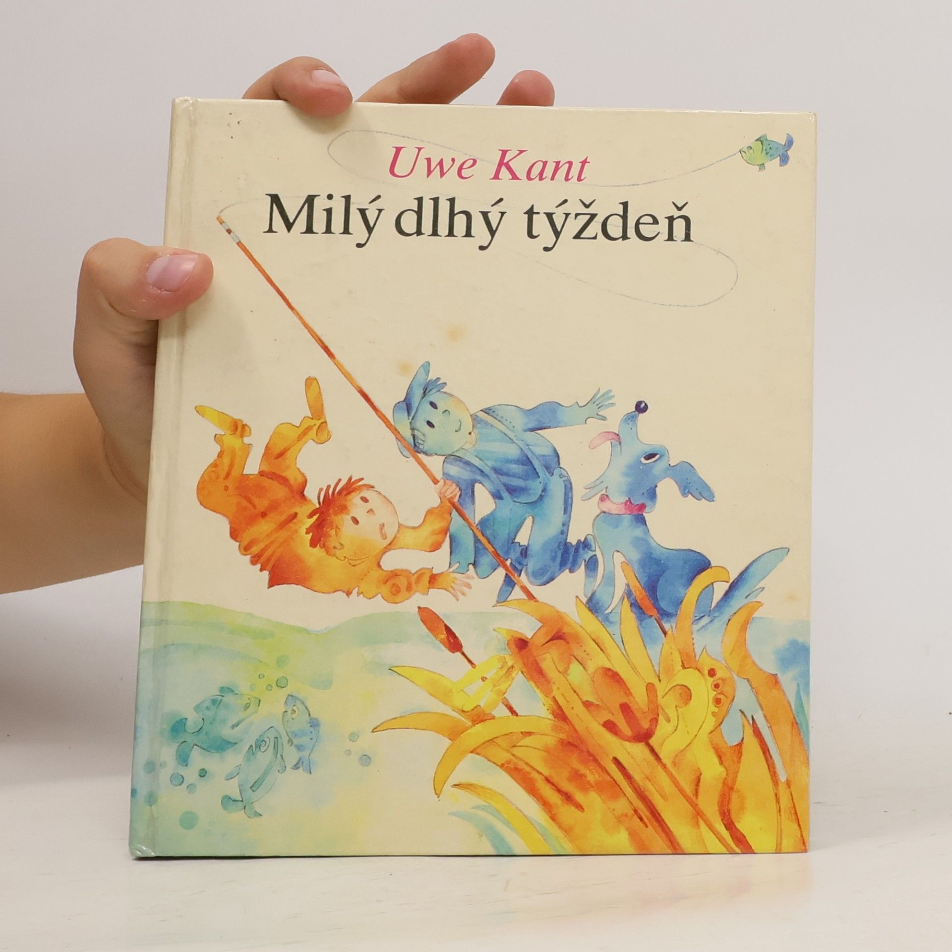 Uwe Kant Milý dlhý týždeň