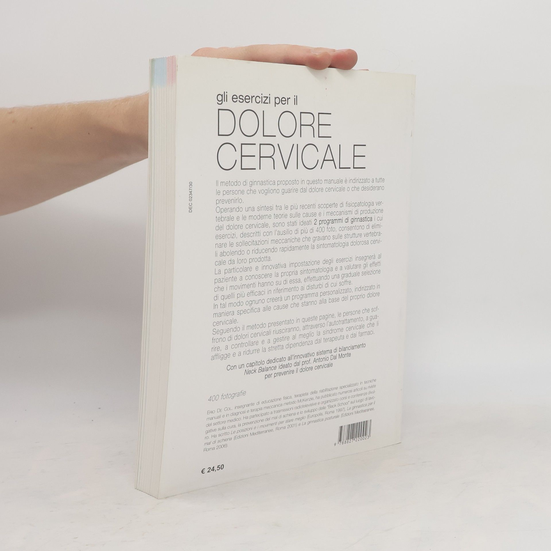Erio De Col L' altra medicina: Gli esercizi per il dolore cervicale. Metodo completo per l'autoguarigione