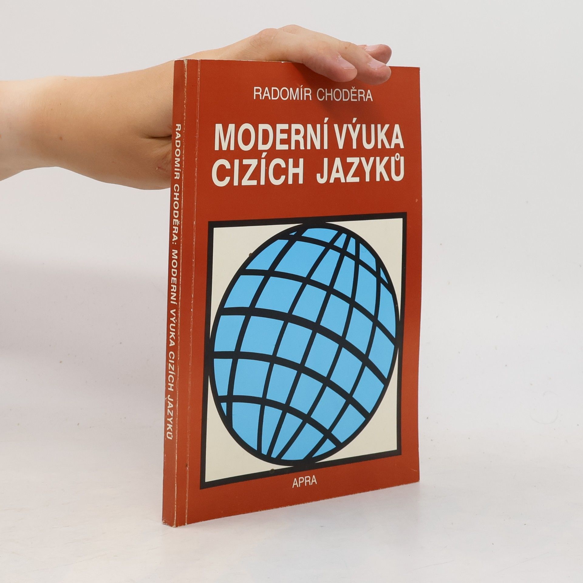 Radomír Choděra Moderní výuka cizích jazyků