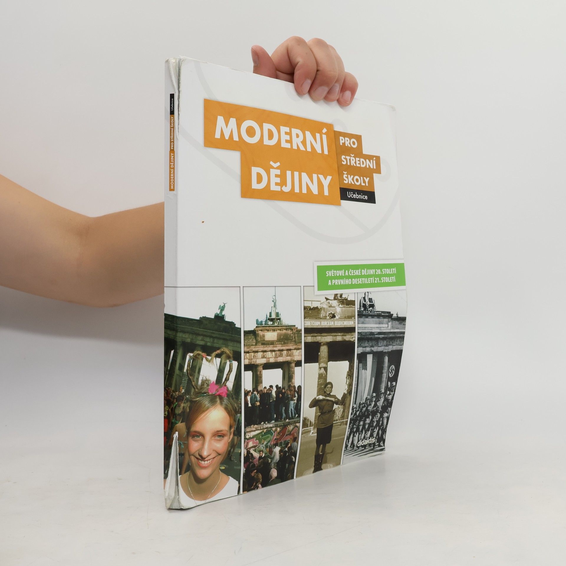 Jan Čurda Moderní dějiny pro střední školy: Světové a české dějiny 20. století a prvního desetiletí 21. století