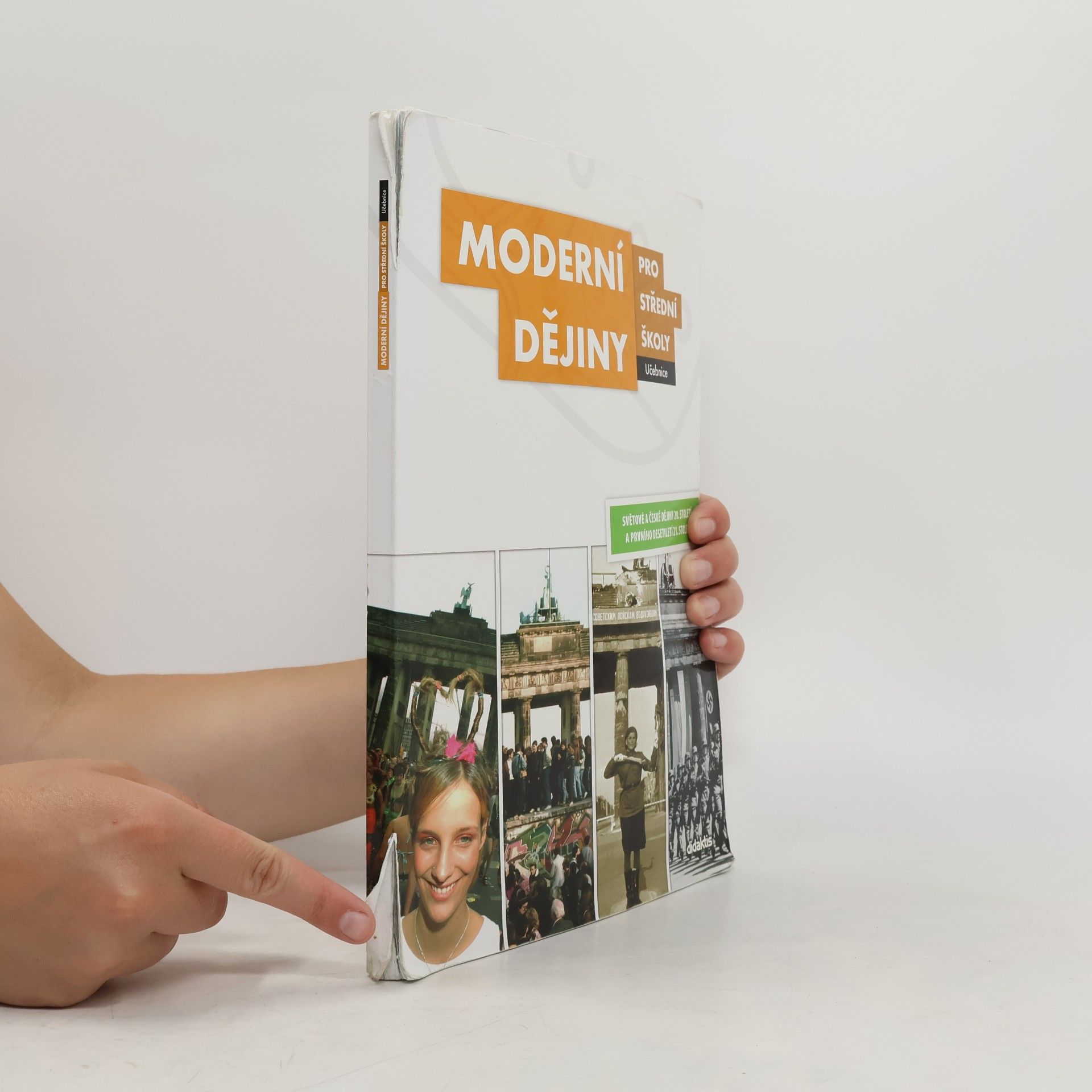 Jan Čurda Moderní dějiny pro střední školy: Světové a české dějiny 20. století a prvního desetiletí 21. století