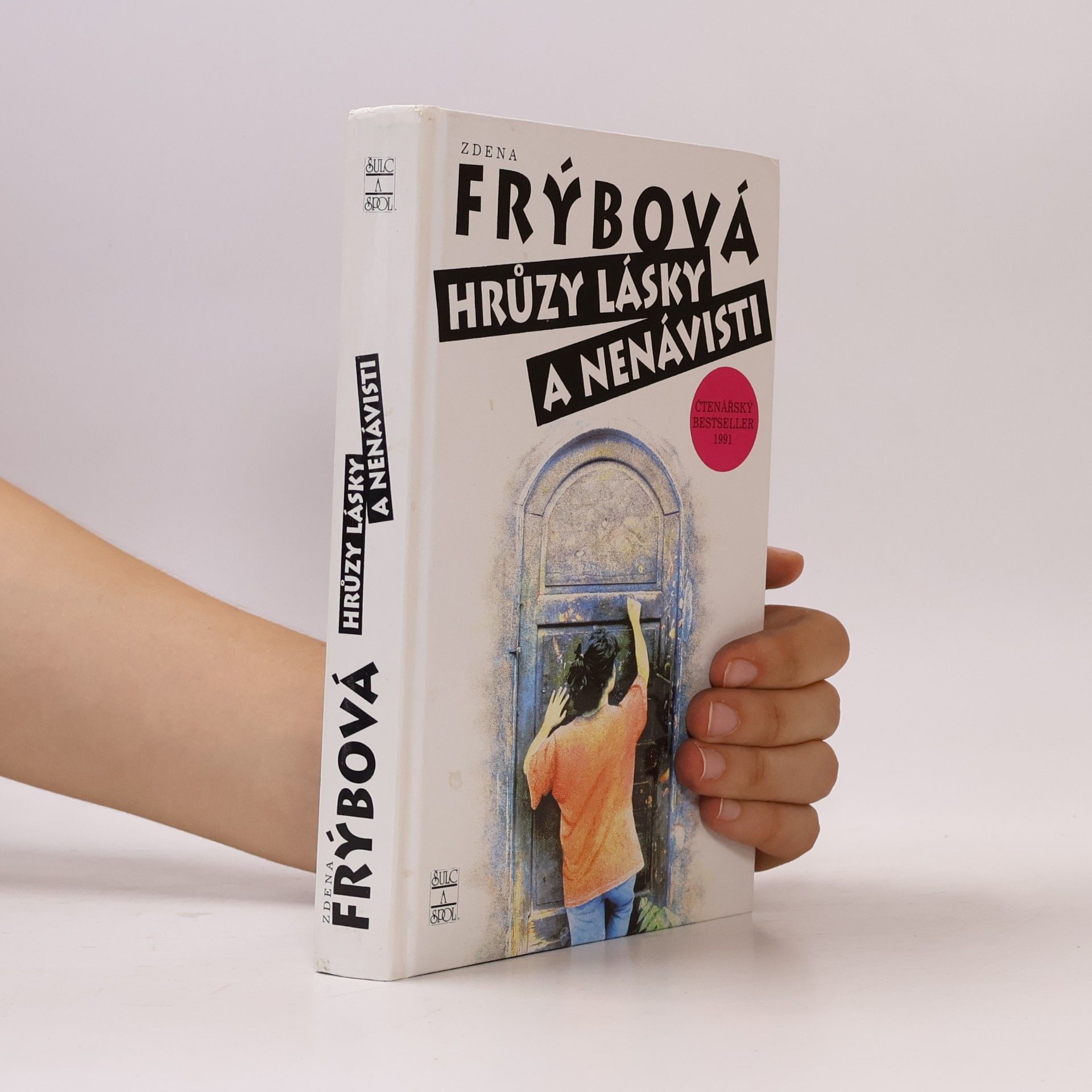 Zdena Frýbová Hrůzy lásky a nenávisti