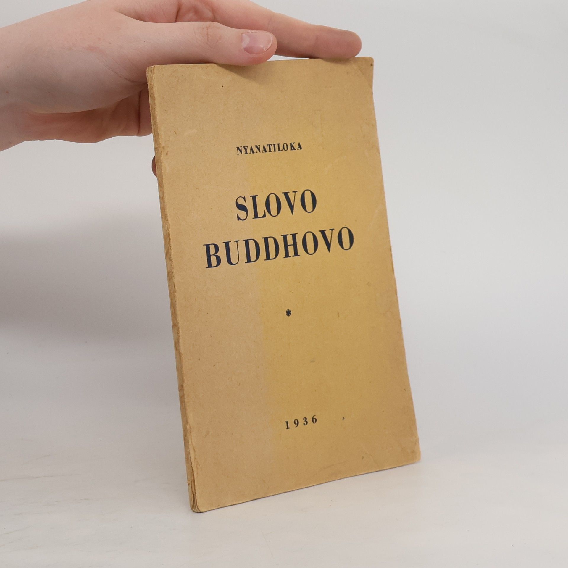 Maháthera Nyanatiloka Slovo Buddhovo