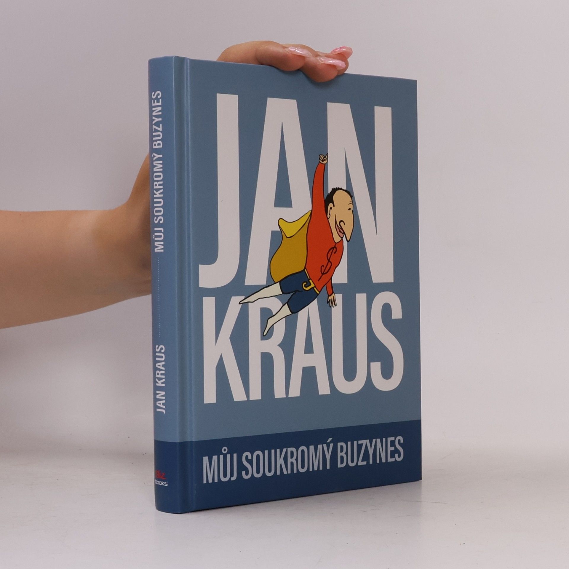 Jan Kraus Můj soukromý buzynes
