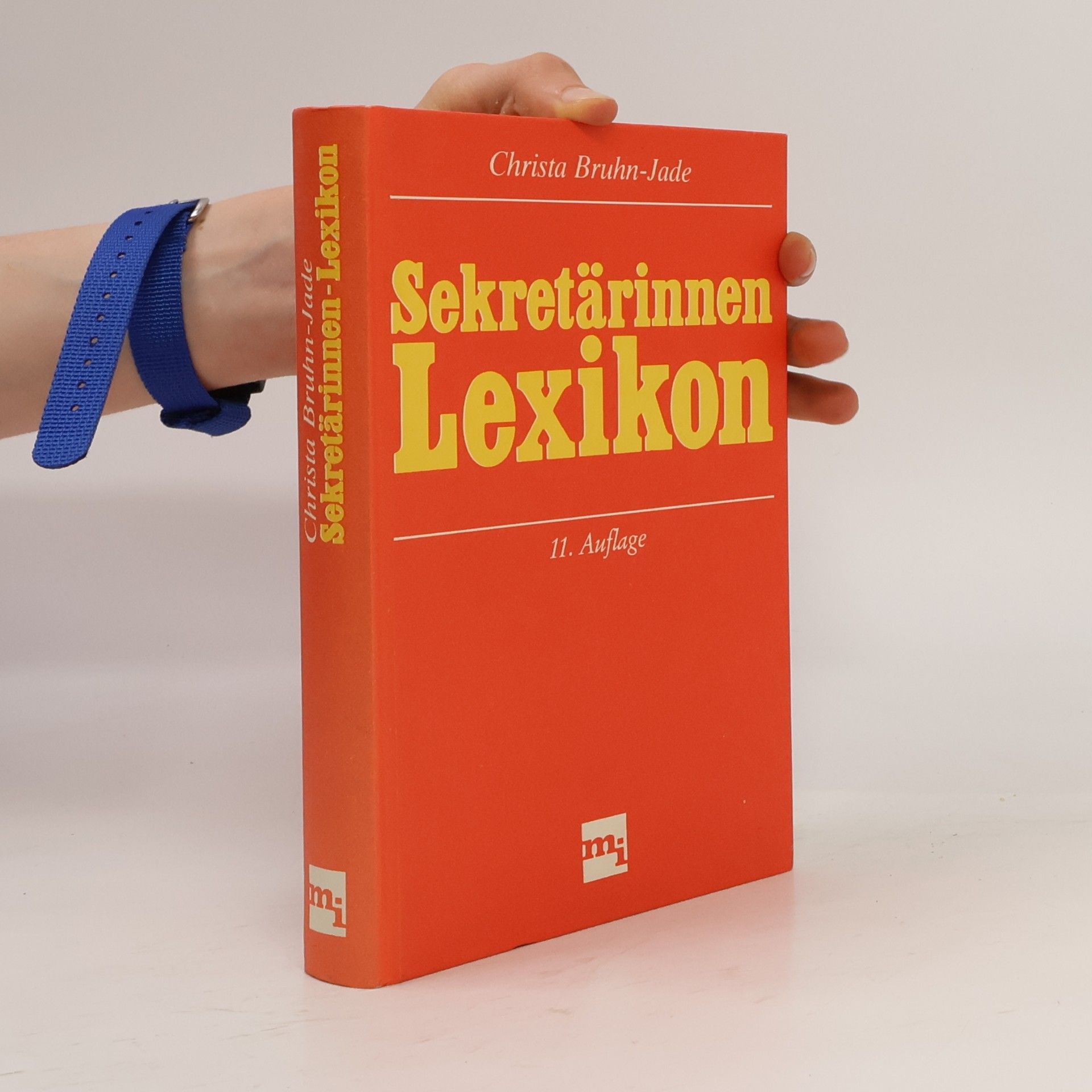 Christa Bruhn Jade Sekretärinnen-Lexikon für Sekretärinnen und Chef-Assistentinnen - 11. Auflage
