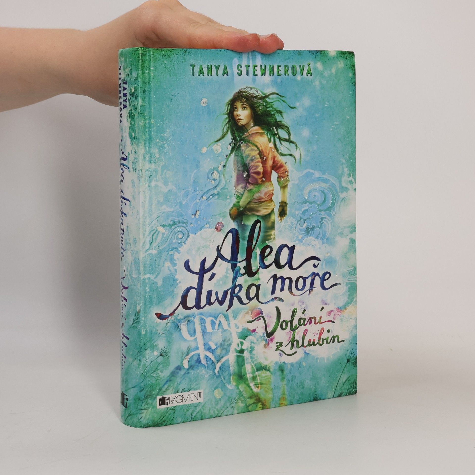 Tanya Stewner Alea, dívka moře. Volání z hlubin
