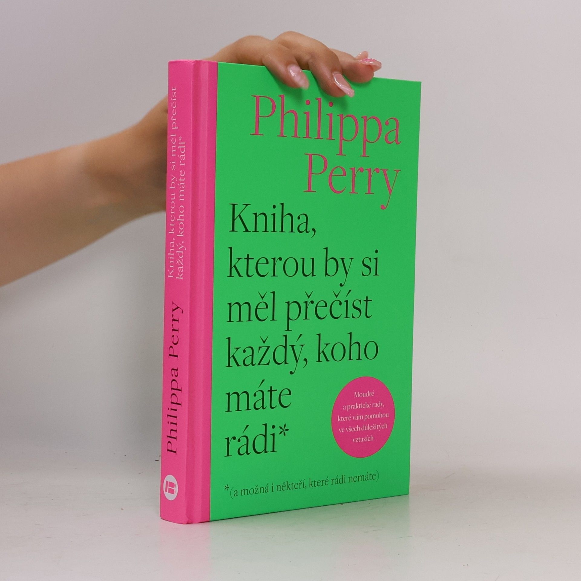 Jakub Novák Kniha, kterou by si měl přečíst každý, koho máte rádi* : *(a možná i někteří, které rádi nemáte)