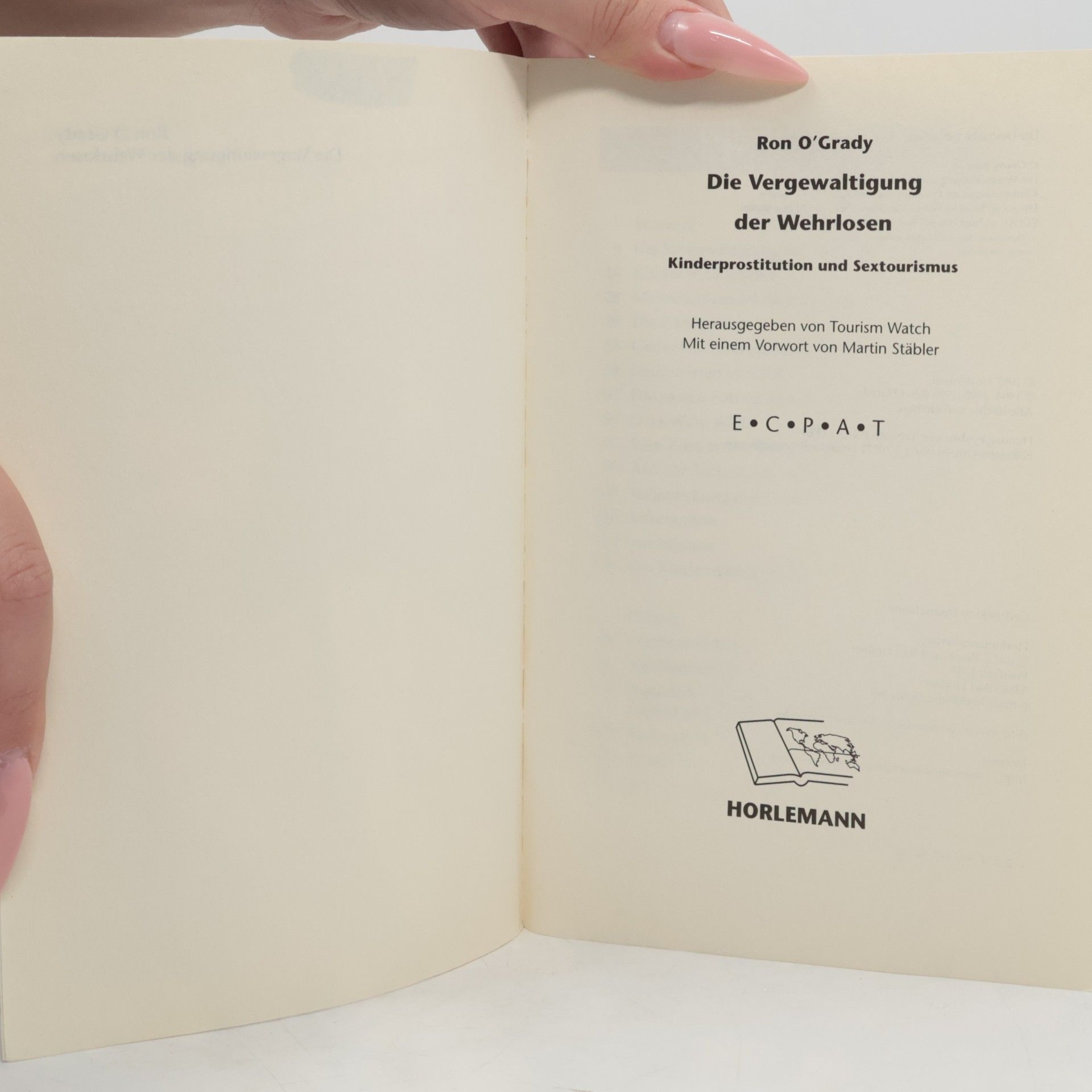 Ron OGrady Die Vergewaltigung der Wehrlosen: Sextourismus und Kinderprostitution