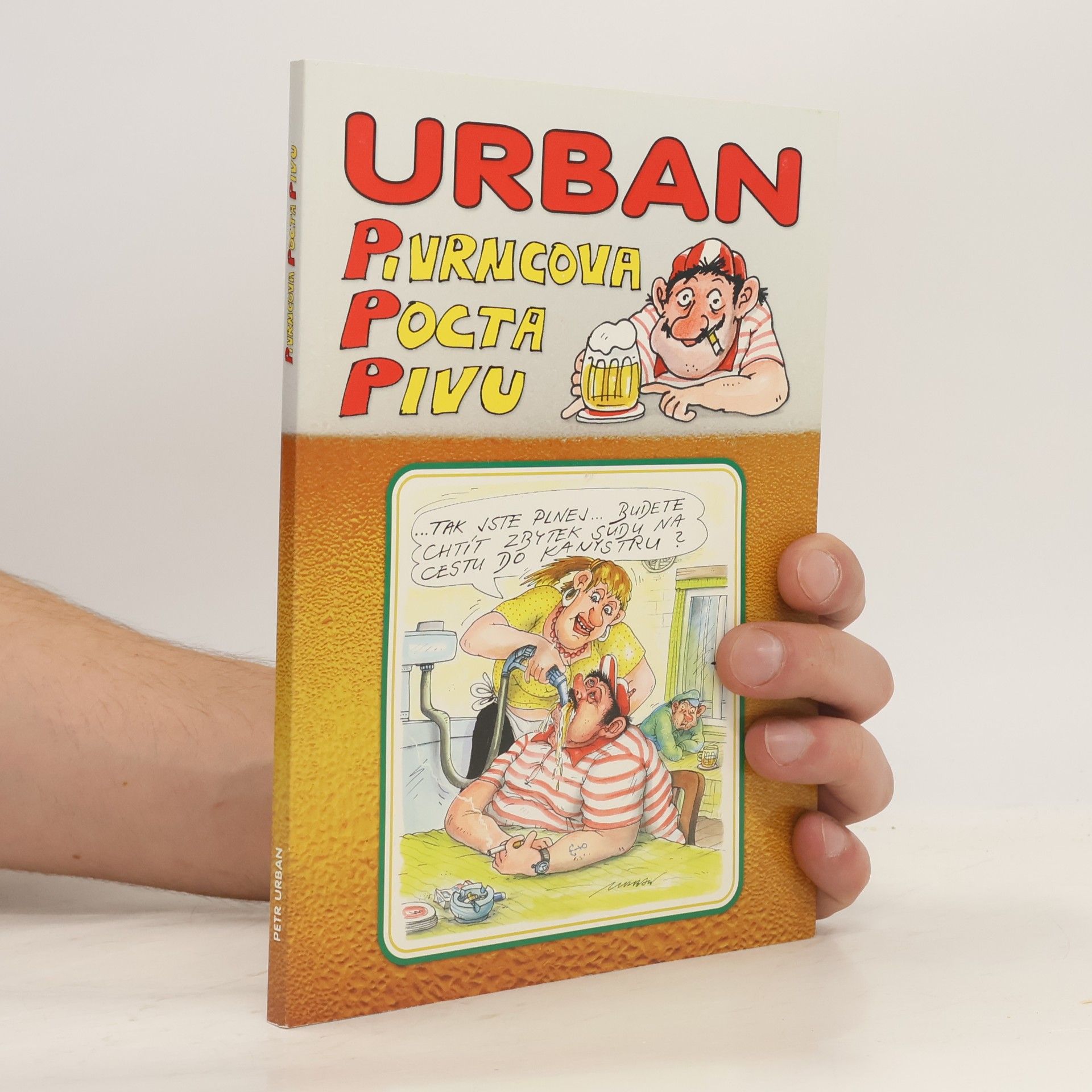 Petr Urban Pivrncova pocta pivu