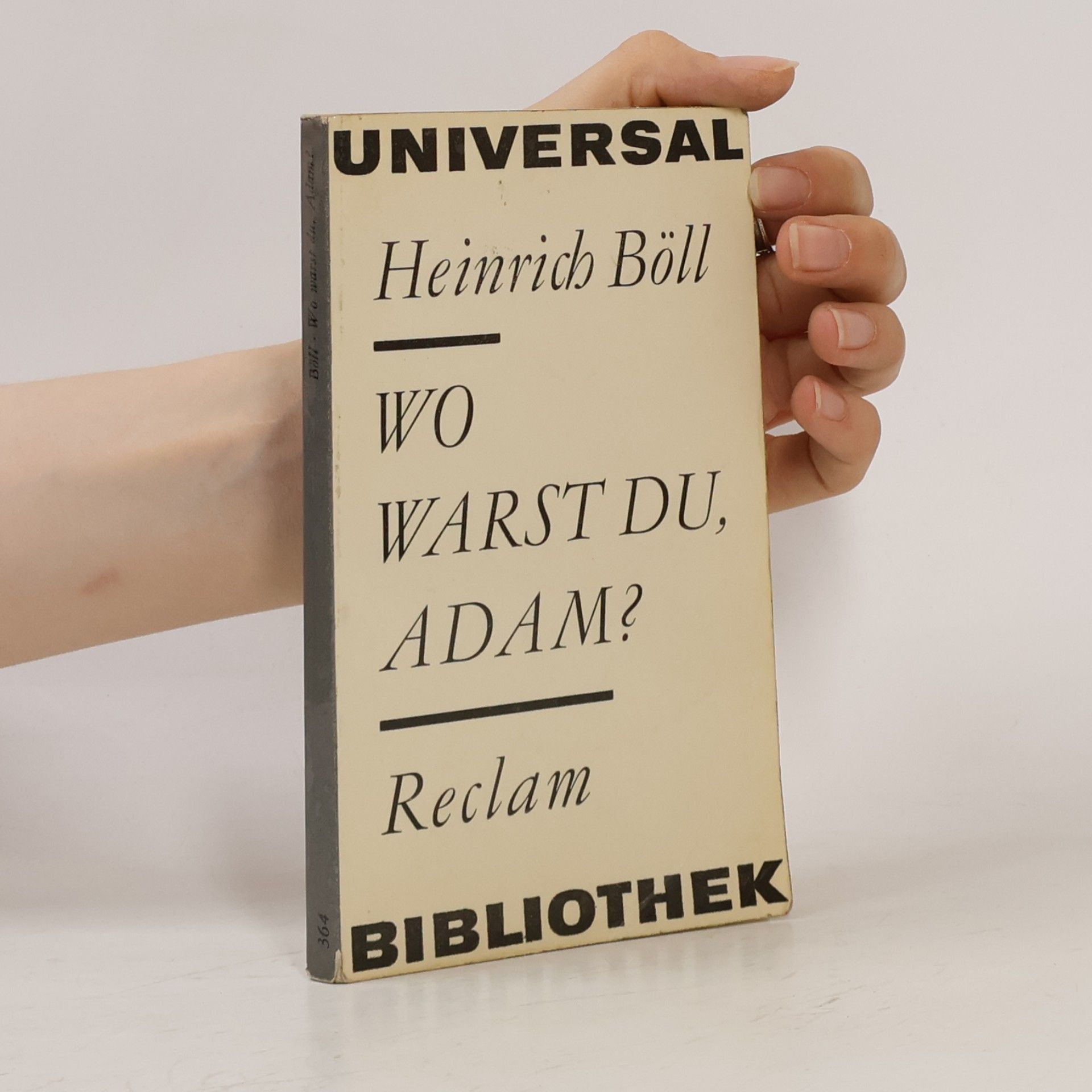 Heinrich Böll Wo warst du, Adam?