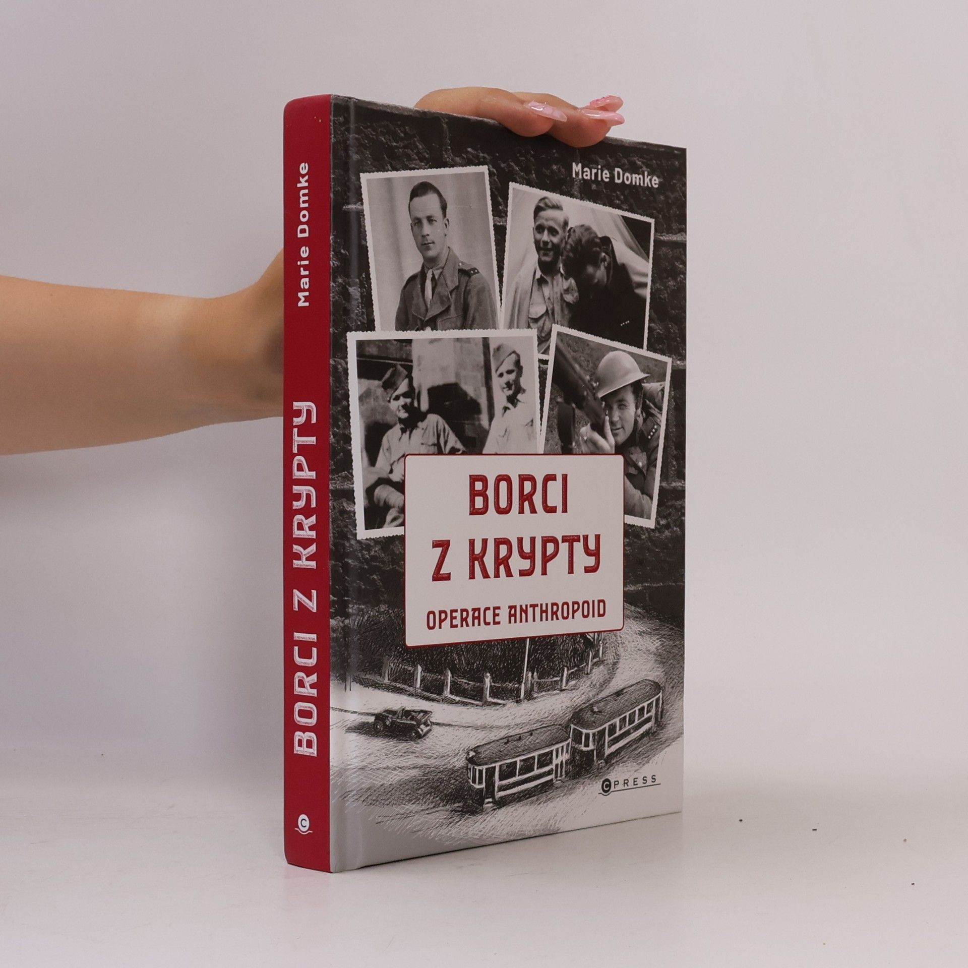 Marie Domke Borci z krypty: Operace Anthropoid