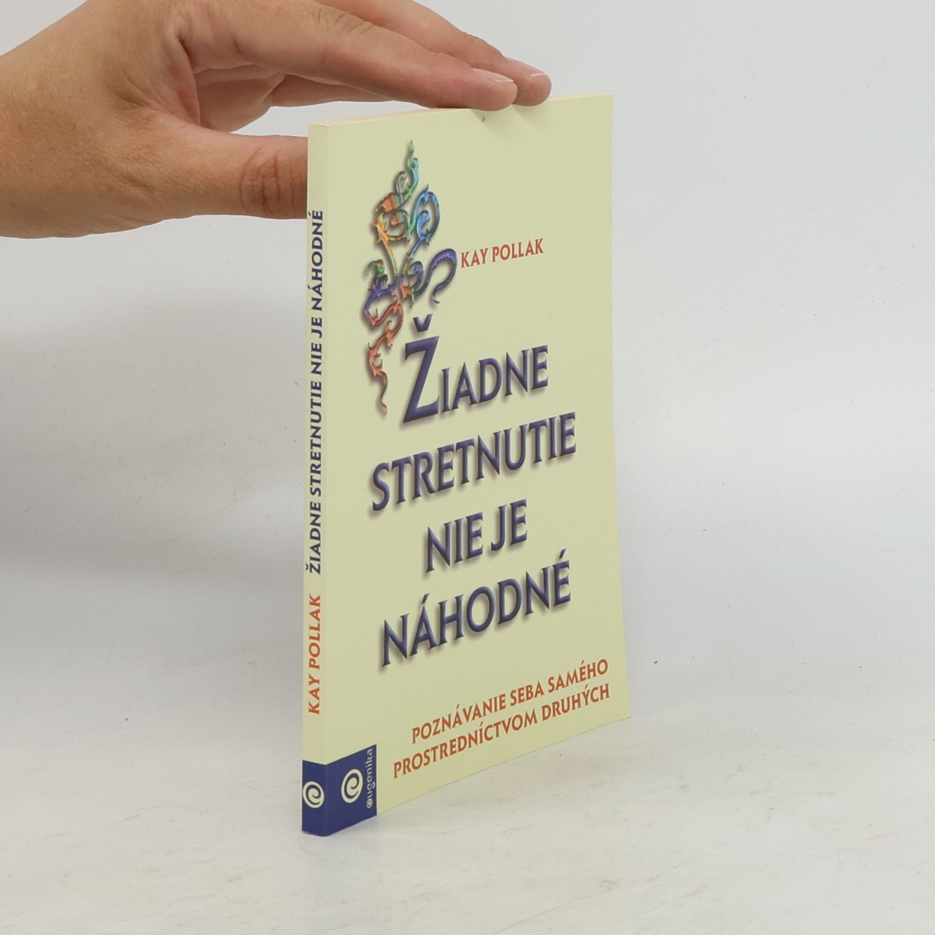 Žiadne stretnutie nie je náhodné