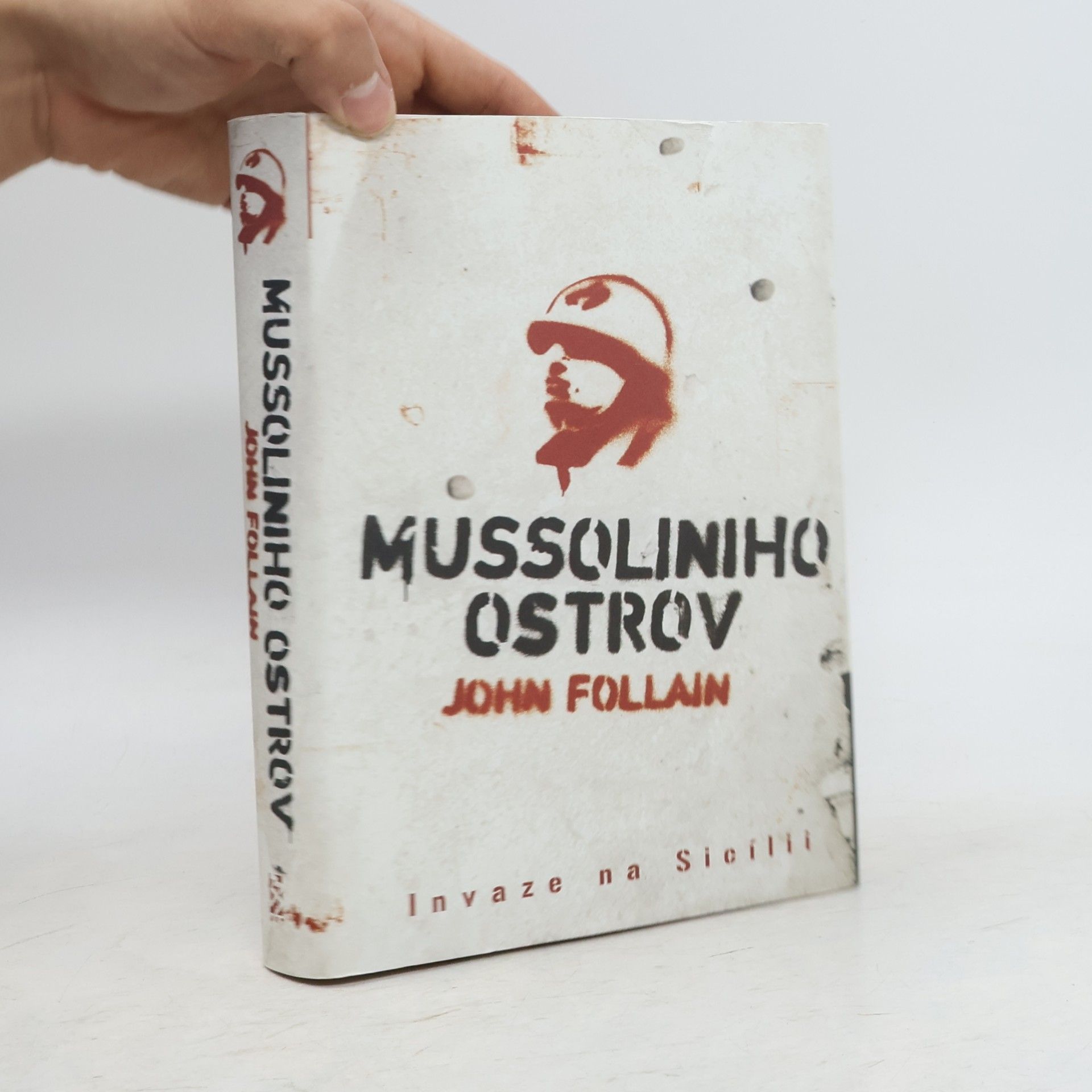 John Follain Mussoliniho ostrov : Invaze na Sicílii