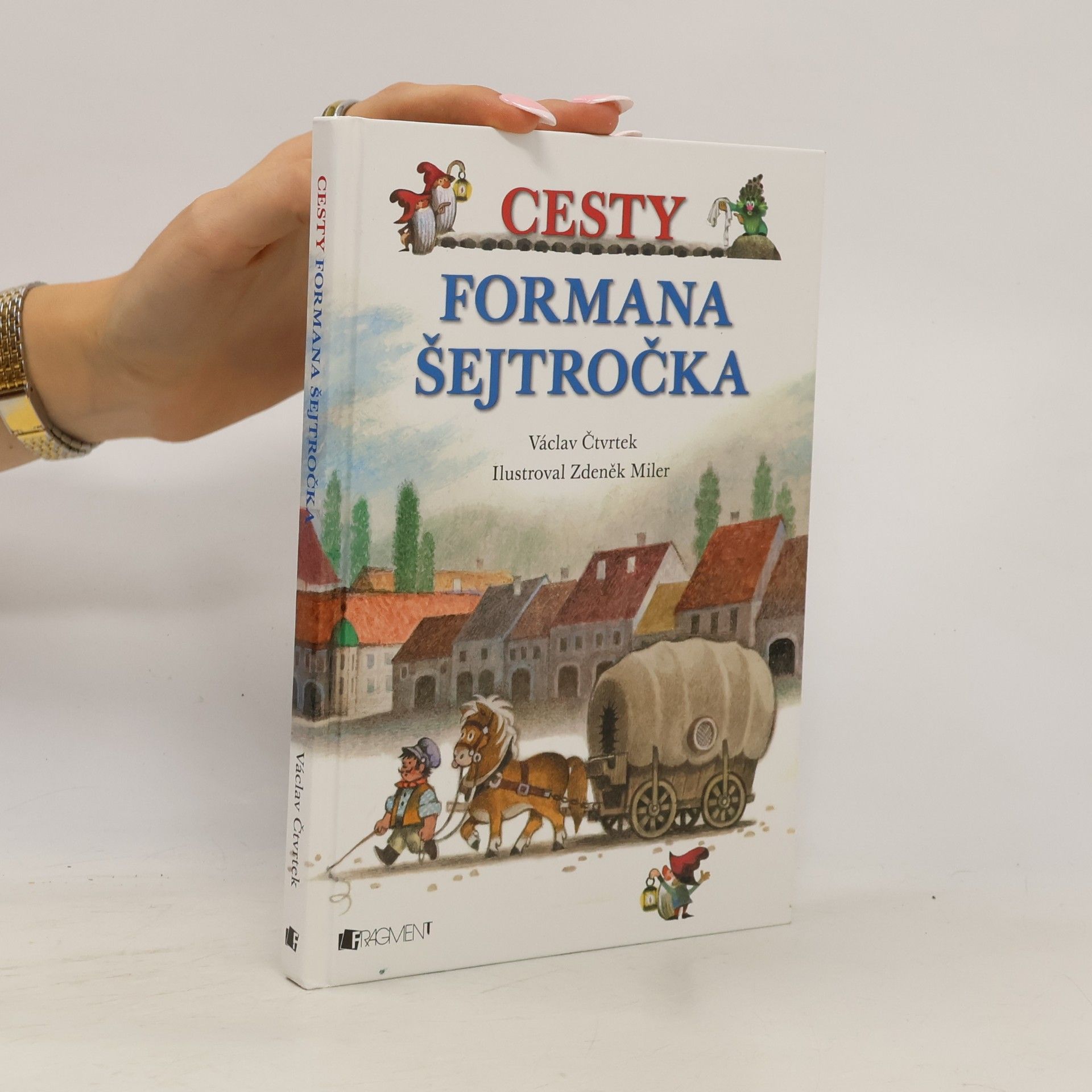 Václav Čtvrtek Cesty formana Šejtročka