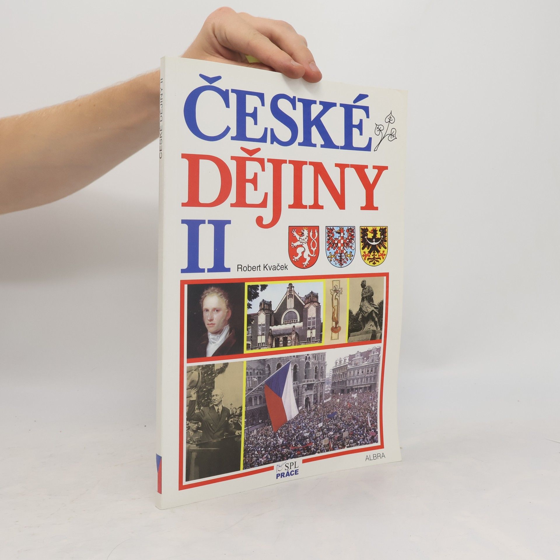 Robert Kvaček České dějiny II