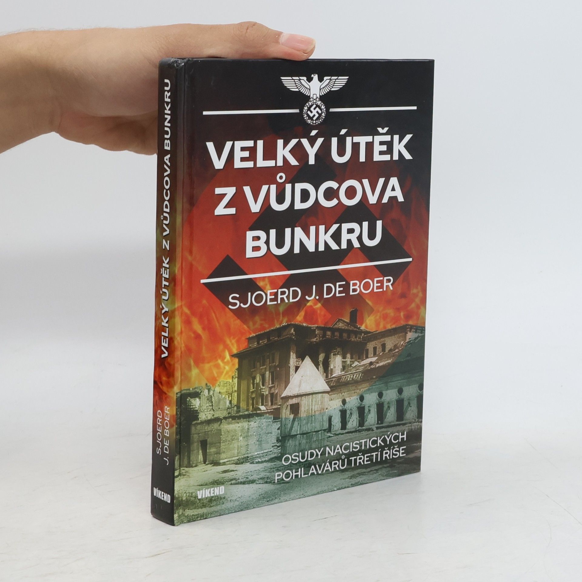 J. de Boer Velký útěk z vůdcova bunkru