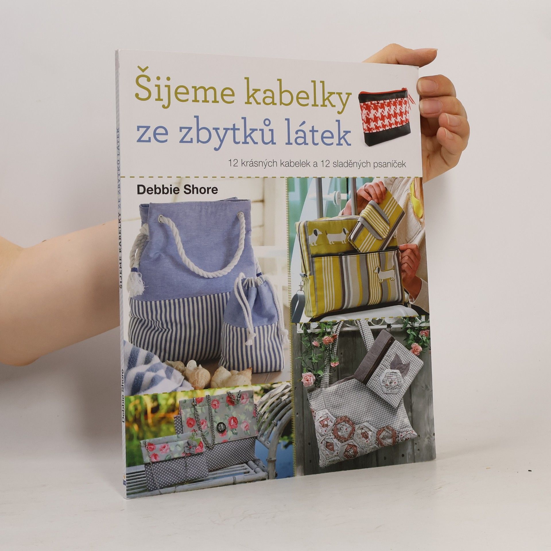 Debbie Shore Šijeme kabelky ze zbytků látek